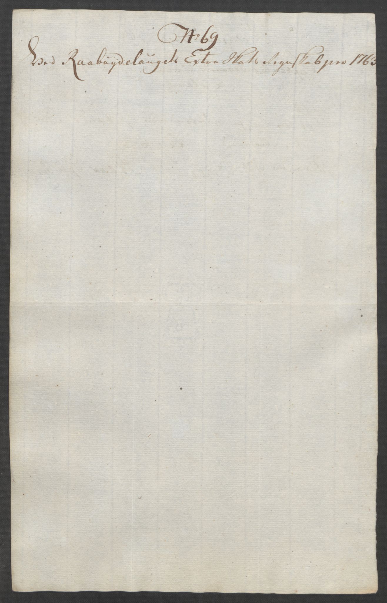 Rentekammeret inntil 1814, Reviderte regnskaper, Fogderegnskap, AV/RA-EA-4092/R40/L2517: Ekstraskatten Råbyggelag, 1762-1763, p. 440