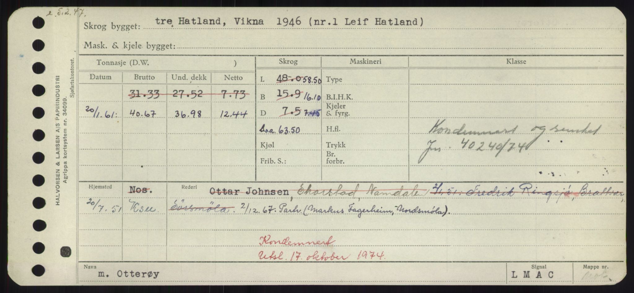 Sjøfartsdirektoratet med forløpere, Skipsmålingen, RA/S-1627/H/Hd/L0028: Fartøy, O, p. 527