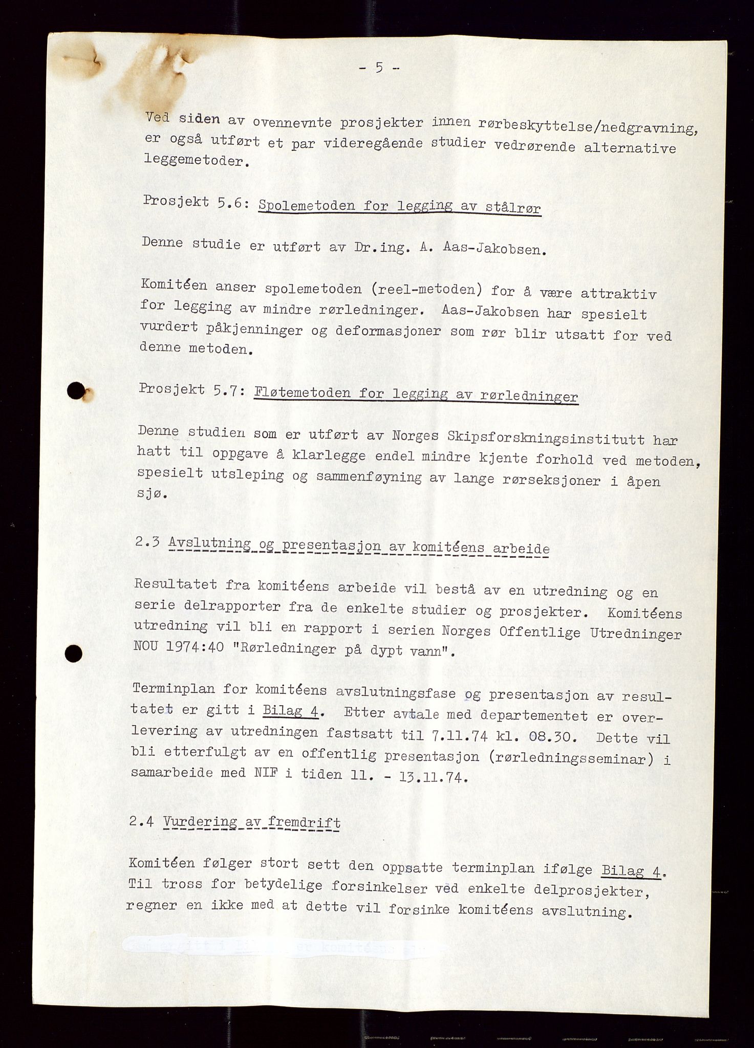 Industridepartementet, Oljekontoret, AV/SAST-A-101348/Di/L0002: DWP, måneds- kvartals- halvårs- og årsrapporter, økonomi, personell, div., 1972-1974, p. 139