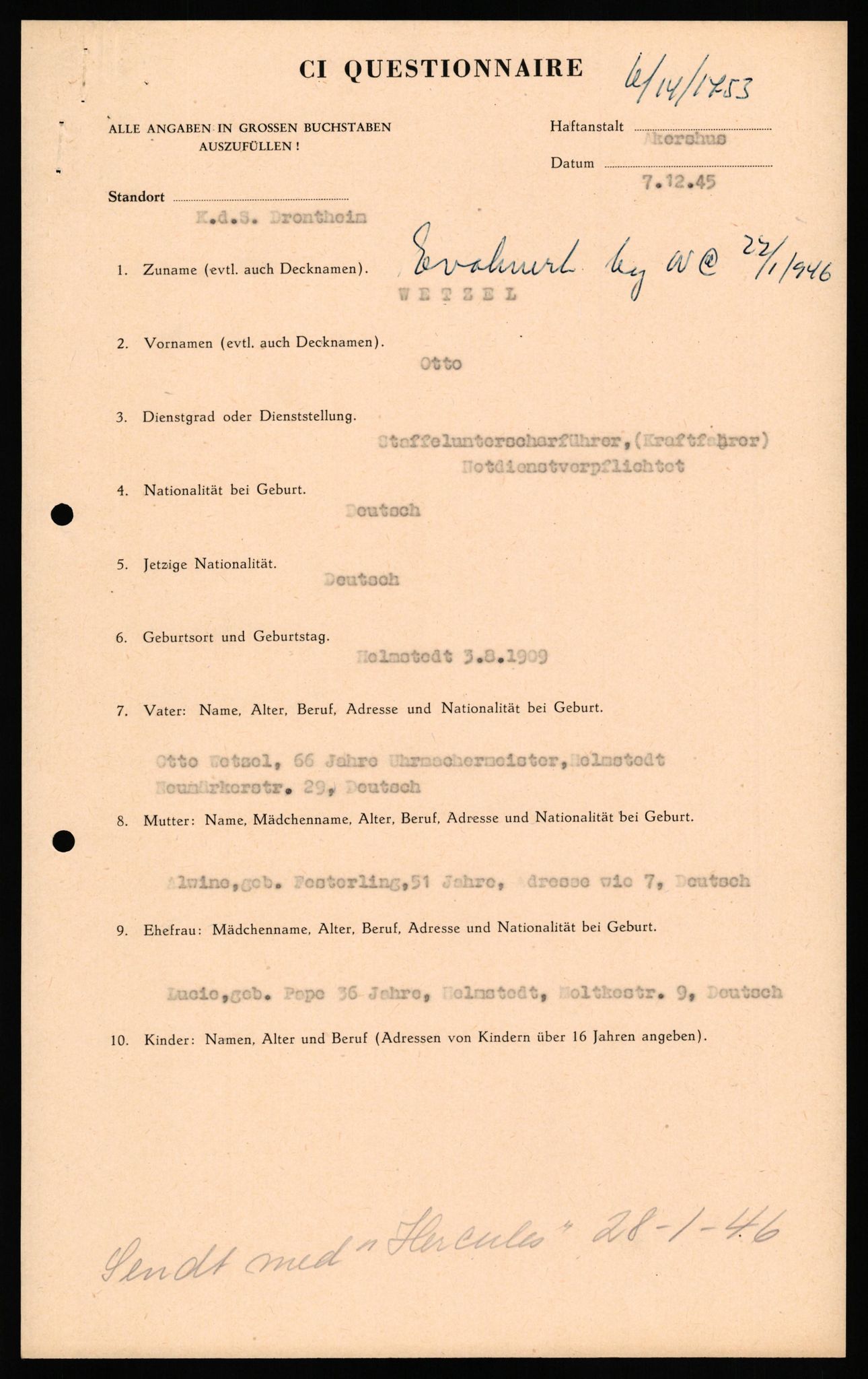 Forsvaret, Forsvarets overkommando II, AV/RA-RAFA-3915/D/Db/L0035: CI Questionaires. Tyske okkupasjonsstyrker i Norge. Tyskere., 1945-1946, p. 464