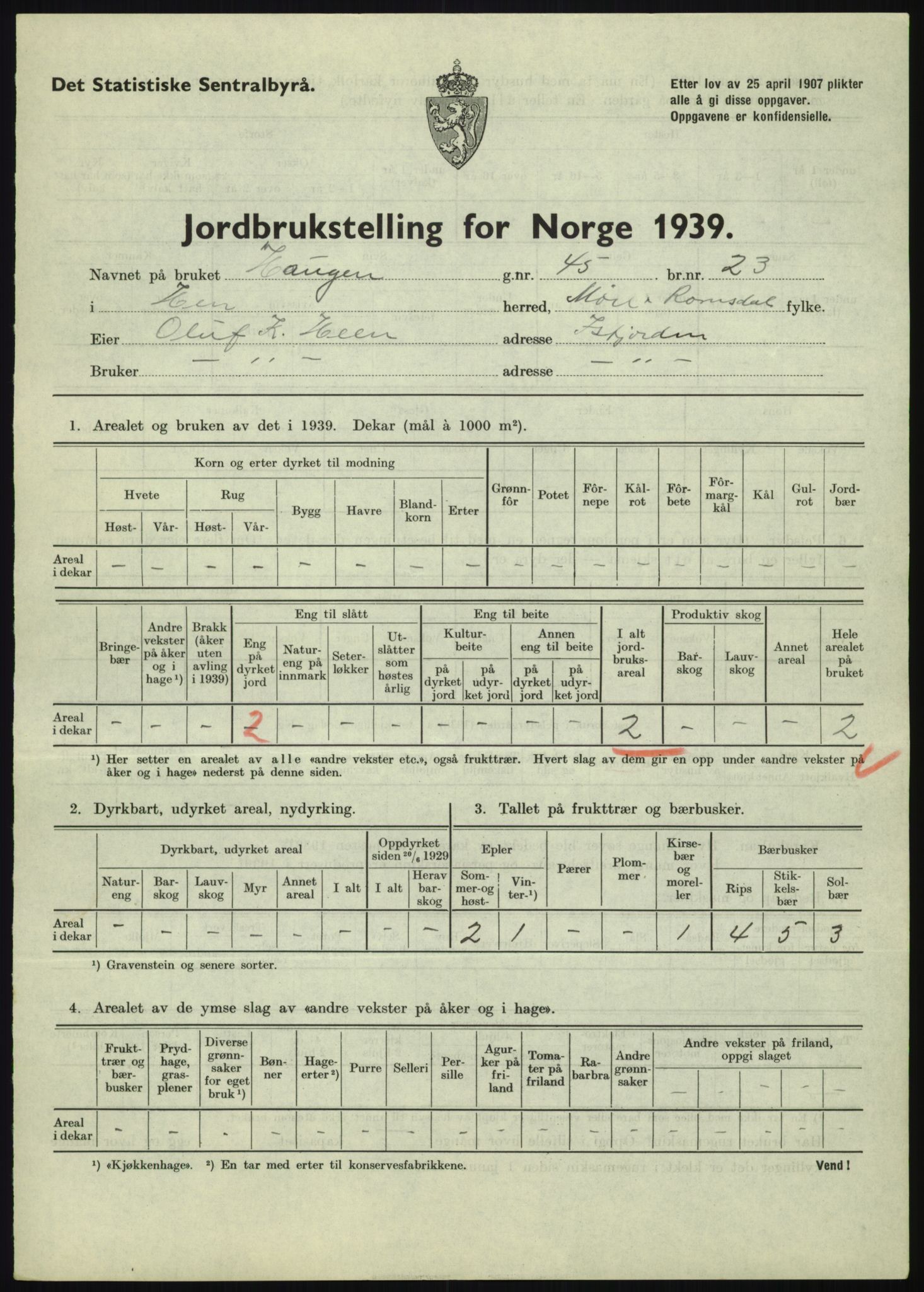 Statistisk sentralbyrå, Næringsøkonomiske emner, Jordbruk, skogbruk, jakt, fiske og fangst, AV/RA-S-2234/G/Gb/L0251: Møre og Romsdal: Voll, Eid, Grytten og Hen, 1939, p. 935