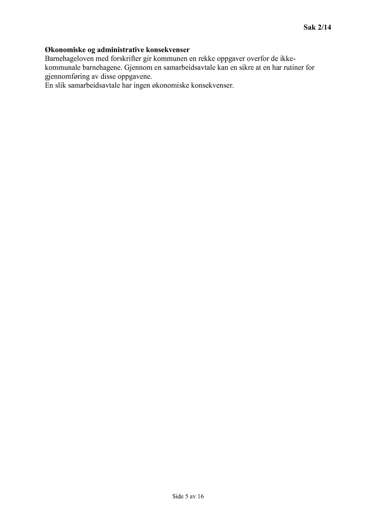 Klæbu Kommune, TRKO/KK/04-UO/L005: Utvalg for oppvekst - Møtedokumenter, 2014, p. 6