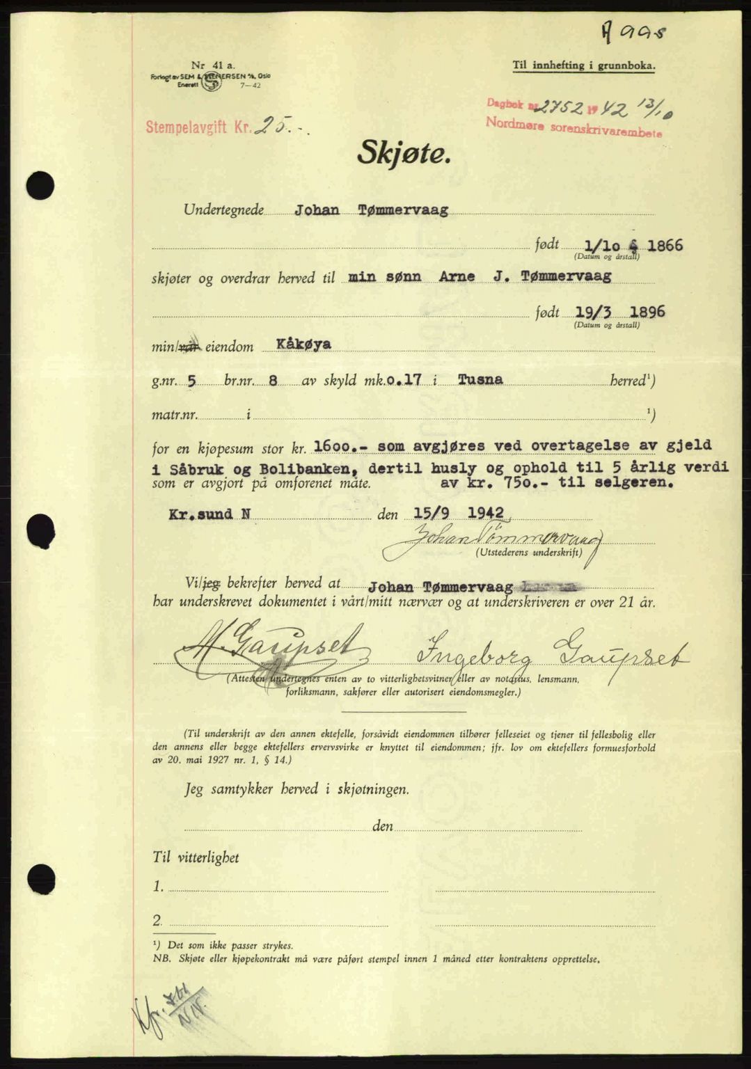 Nordmøre sorenskriveri, AV/SAT-A-4132/1/2/2Ca: Mortgage book no. A93, 1942-1942, Diary no: : 2752/1942