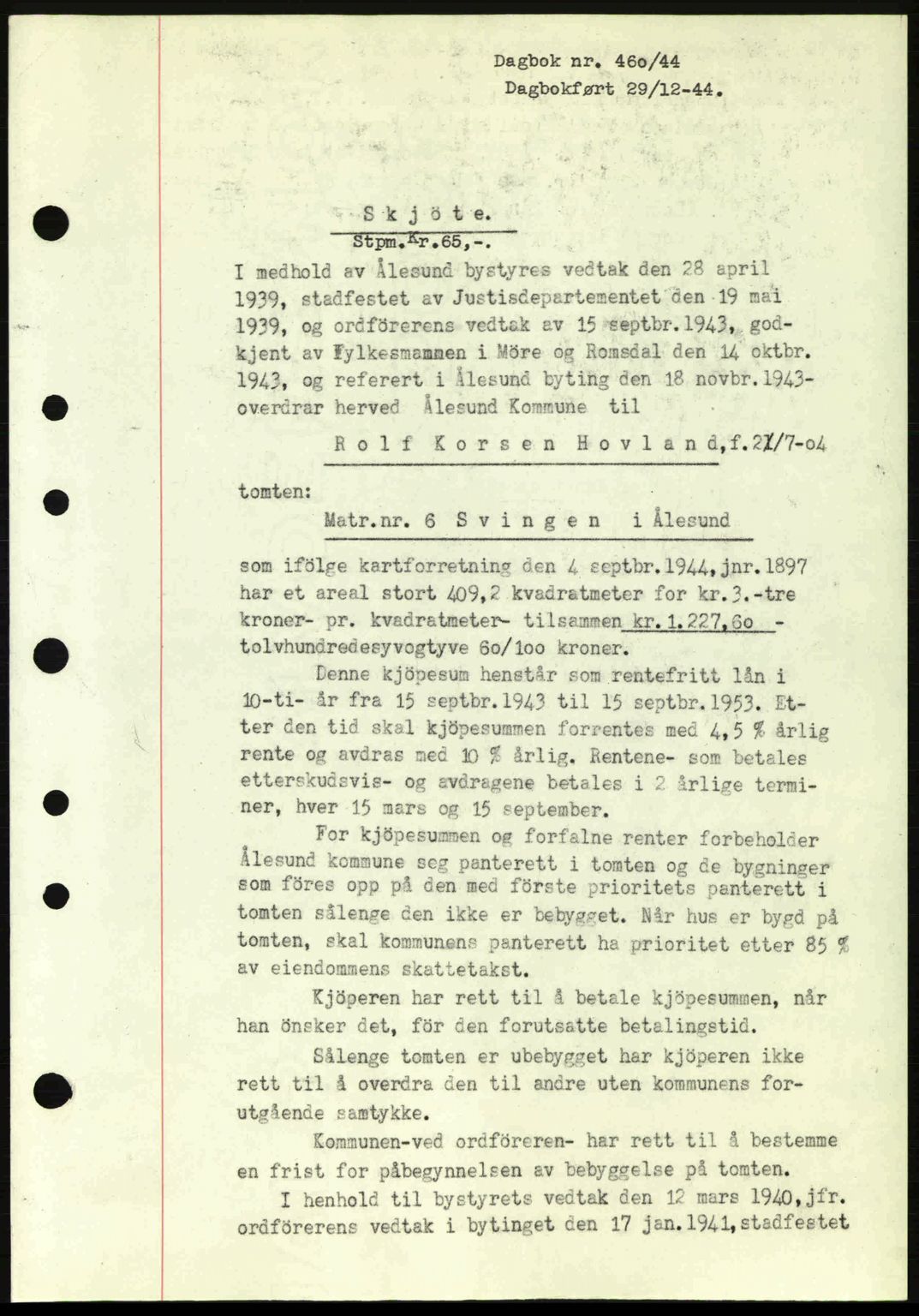 Ålesund byfogd, AV/SAT-A-4384: Mortgage book no. 36a, 1944-1945, Diary no: : 460/1944