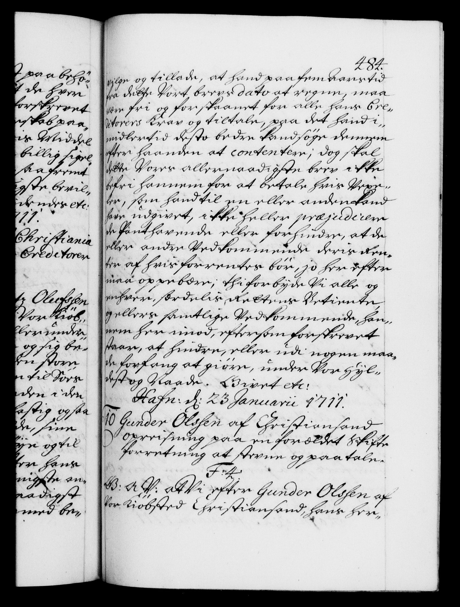 Danske Kanselli 1572-1799, RA/EA-3023/F/Fc/Fca/Fcaa/L0020: Norske registre, 1708-1711, p. 484a