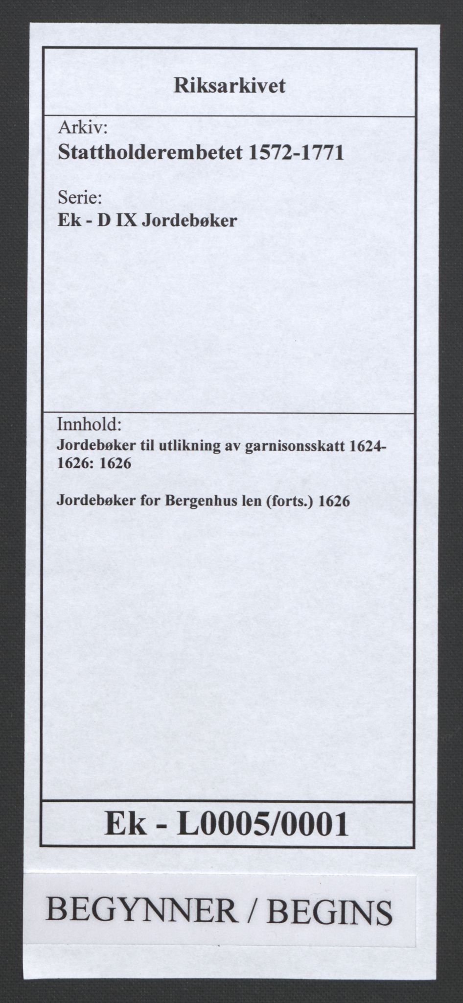 Stattholderembetet 1572-1771, RA/EA-2870/Ek/L0005/0001: Jordebøker til utlikning av garnisonsskatt 1624-1626: / Jordebøker for Bergenhus len (forts.), 1626, p. 1