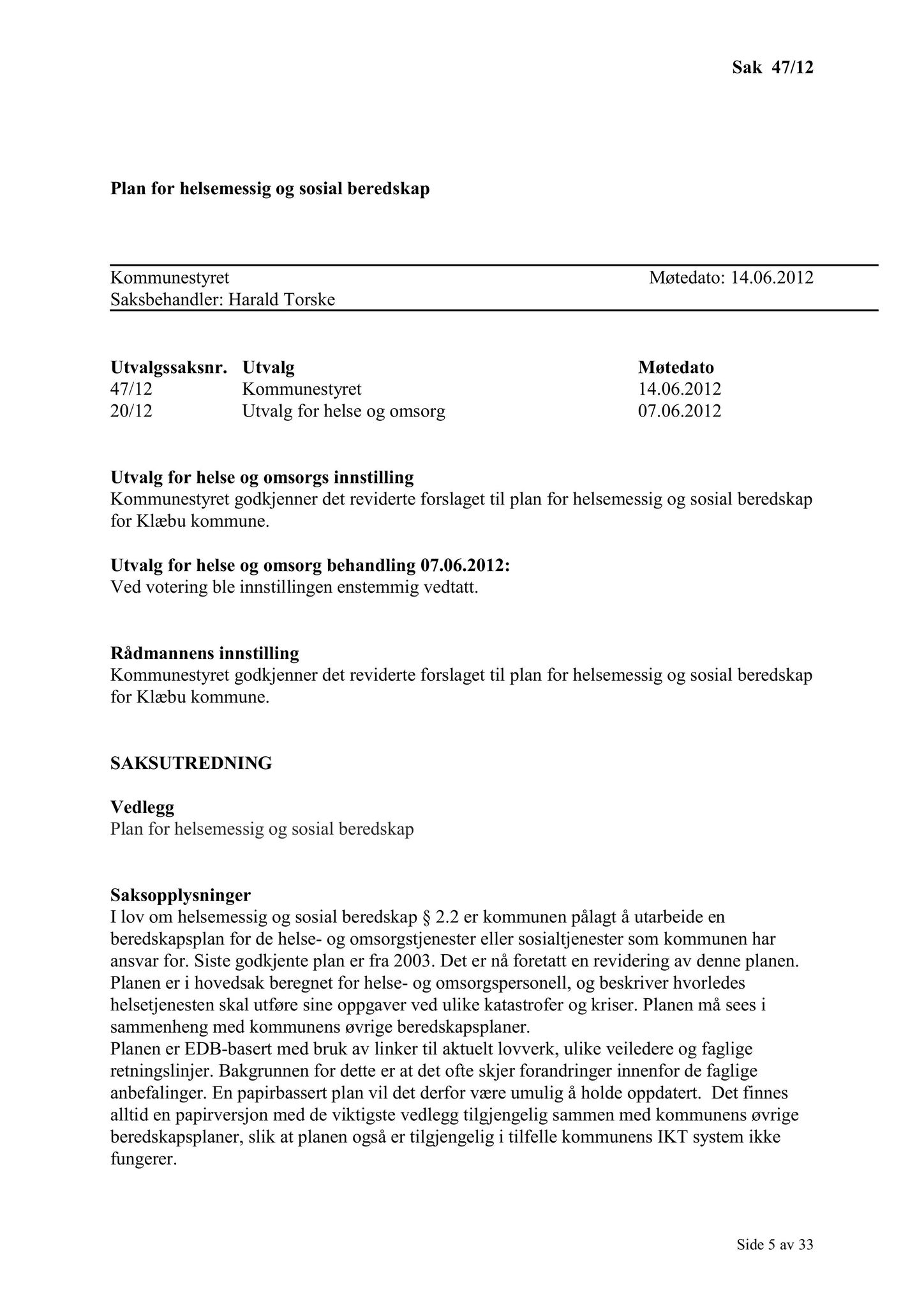 Klæbu Kommune, TRKO/KK/01-KS/L005: Kommunestyret - Møtedokumenter, 2012, p. 989