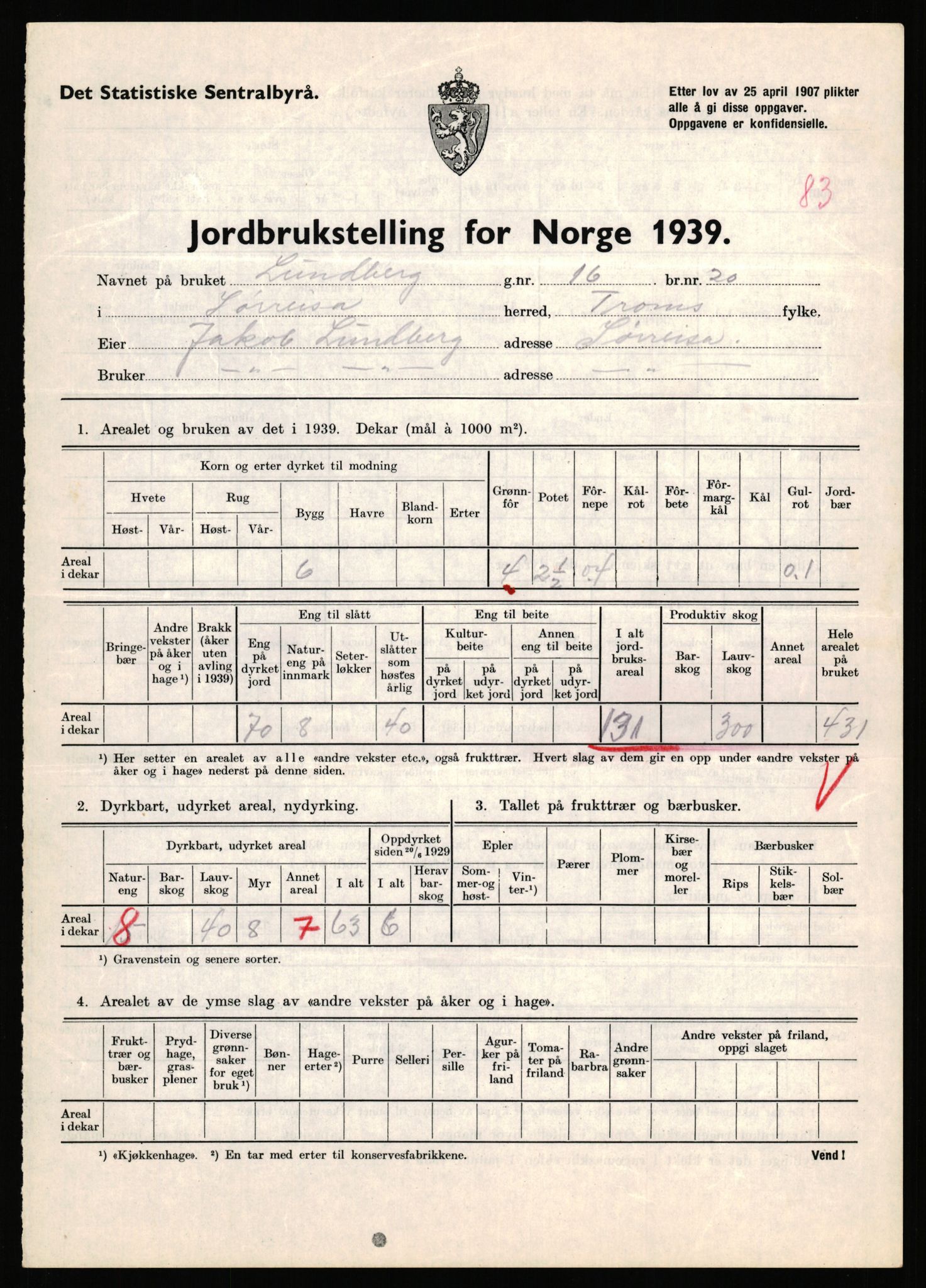 Statistisk sentralbyrå, Næringsøkonomiske emner, Jordbruk, skogbruk, jakt, fiske og fangst, AV/RA-S-2234/G/Gb/L0341: Troms: Sørreisa og Tranøy, 1939, p. 788