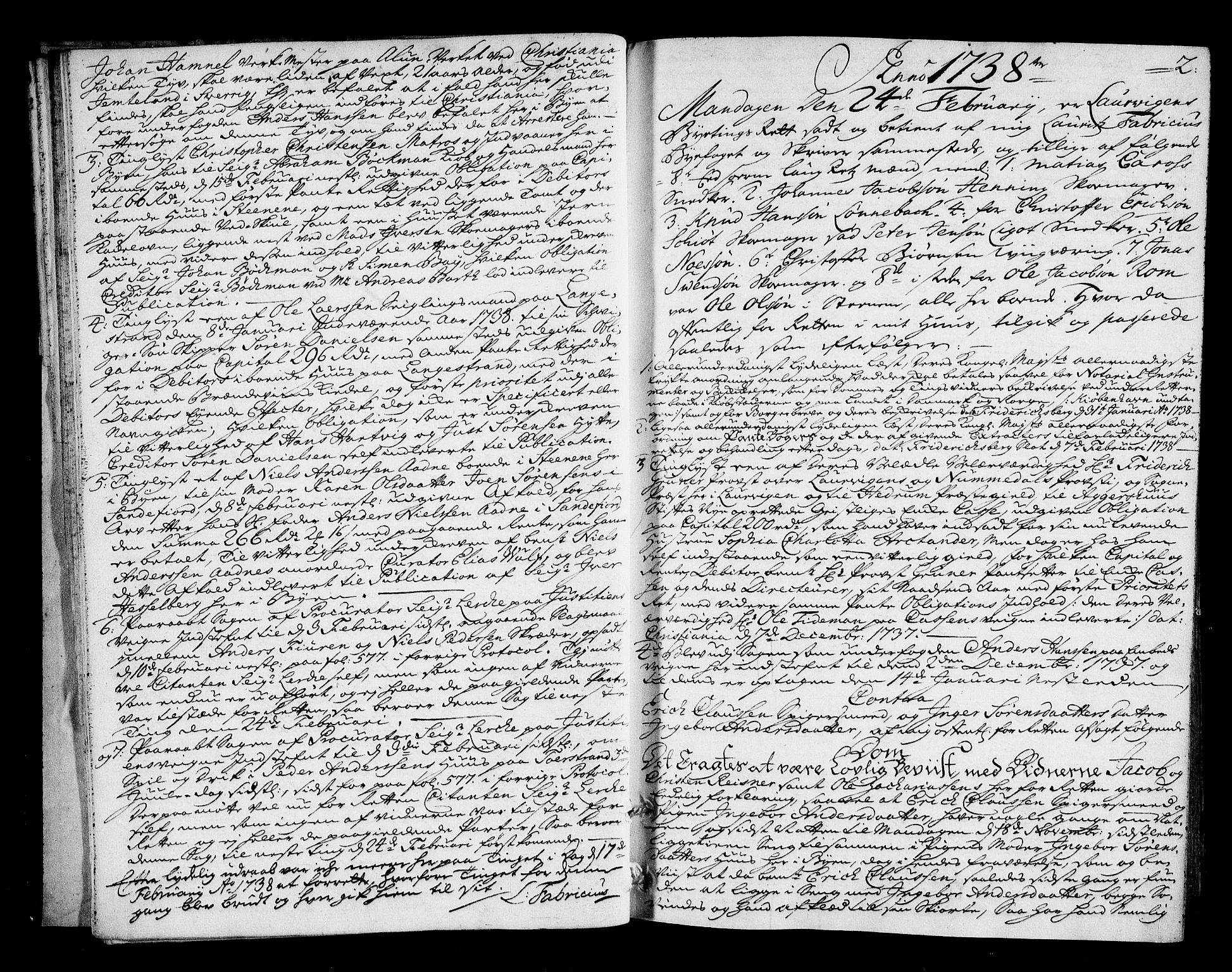 Larvik byfogd, AV/SAKO-A-218/F/Fa/L0016: Tingbok., 1738-1742, p. 2