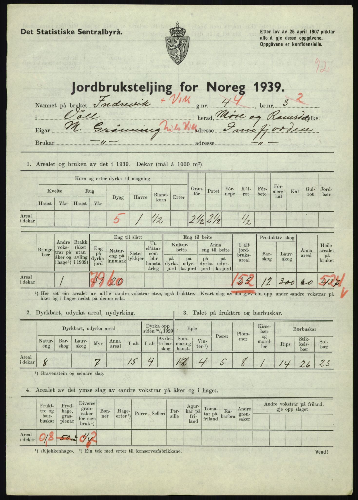 Statistisk sentralbyrå, Næringsøkonomiske emner, Jordbruk, skogbruk, jakt, fiske og fangst, AV/RA-S-2234/G/Gb/L0251: Møre og Romsdal: Voll, Eid, Grytten og Hen, 1939, p. 349