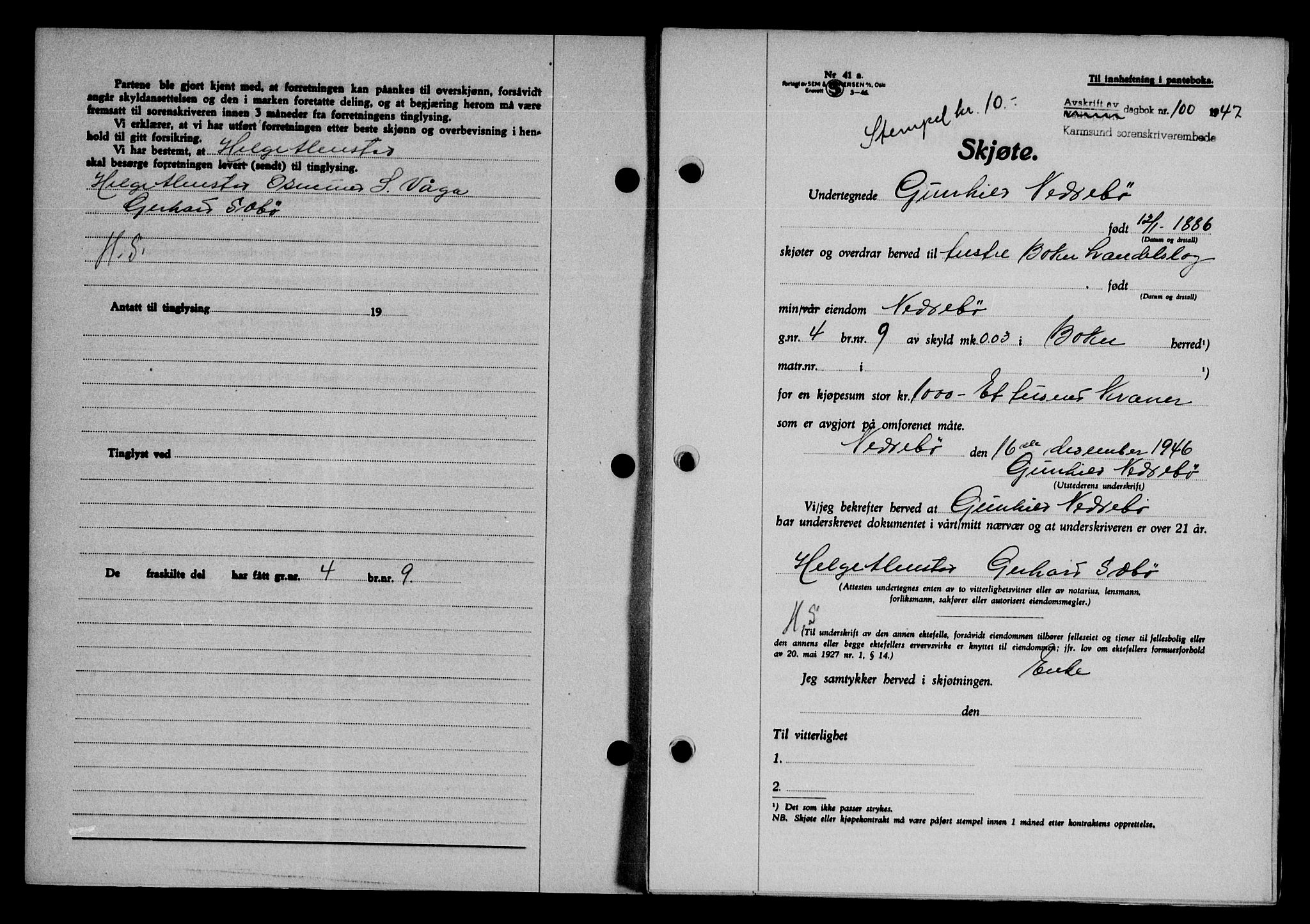 Karmsund sorenskriveri, AV/SAST-A-100311/01/II/IIB/L0089: Mortgage book no. 69A, 1947-1947, Diary no: : 100/1947