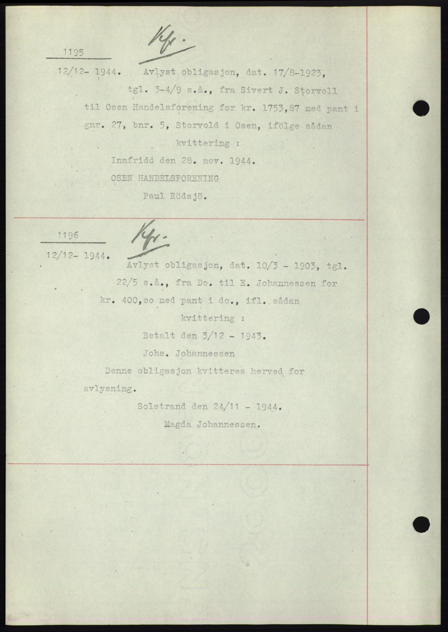 Fosen sorenskriveri, AV/SAT-A-1107/1/2/2C: Mortgage book no. B1, 1943-1946, Diary no: : 1195/1944