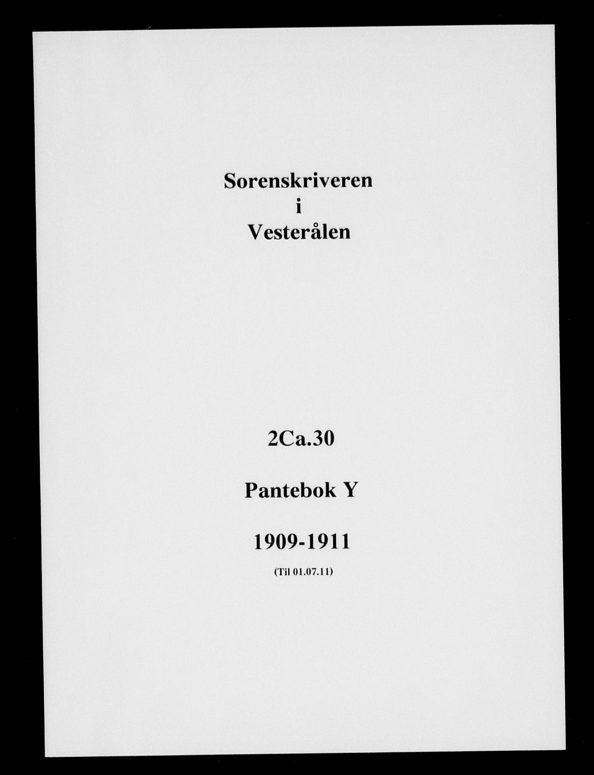 Vesterålen sorenskriveri, SAT/A-4180/1/2/2Ca/L0030: Mortgage book no. Y, 1909-1911