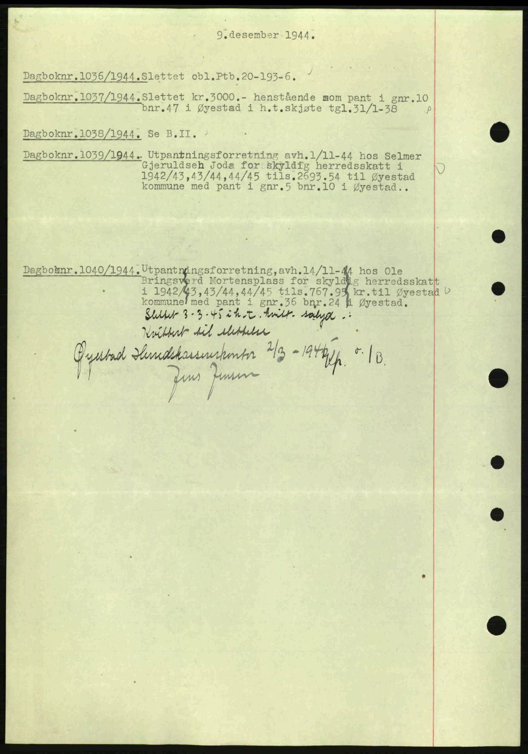 Nedenes sorenskriveri, AV/SAK-1221-0006/G/Gb/Gba/L0052: Mortgage book no. A6a, 1944-1945, Diary no: : 1036/1944