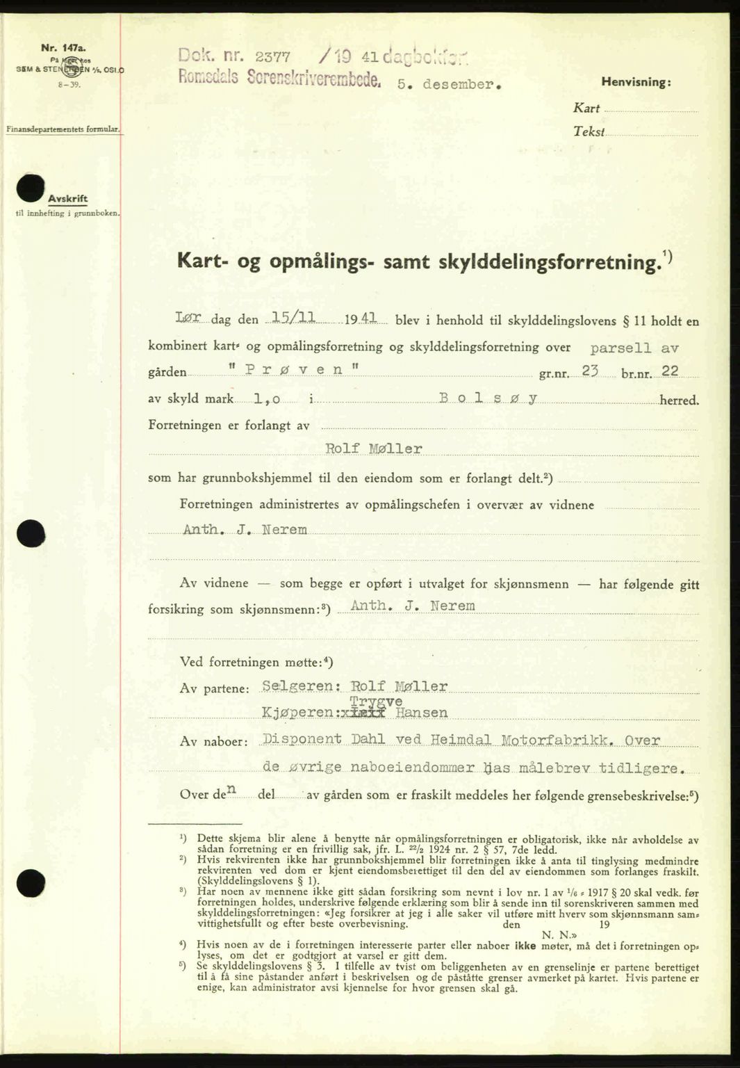 Romsdal sorenskriveri, AV/SAT-A-4149/1/2/2C: Mortgage book no. A11, 1941-1942, Diary no: : 2377/1941