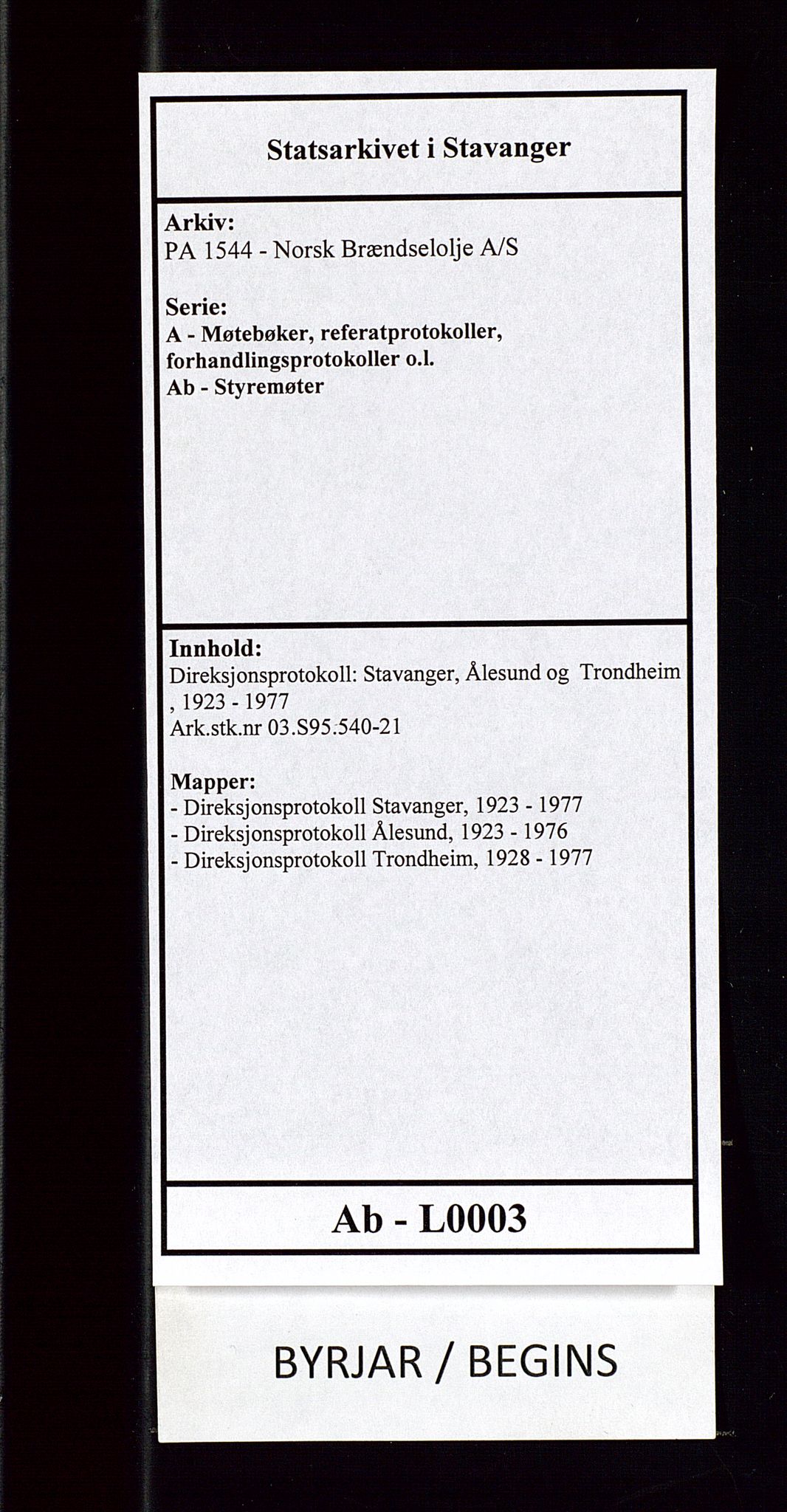 PA 1544 - Norsk Brændselolje A/S, AV/SAST-A-101965/1/A/Ab/L0003/0001: Direksjonsprotokoll: Stavanger, Ålesund og  Trondheim  / Direksjonsprotokoll Stavanger, 1923-1977, p. 1