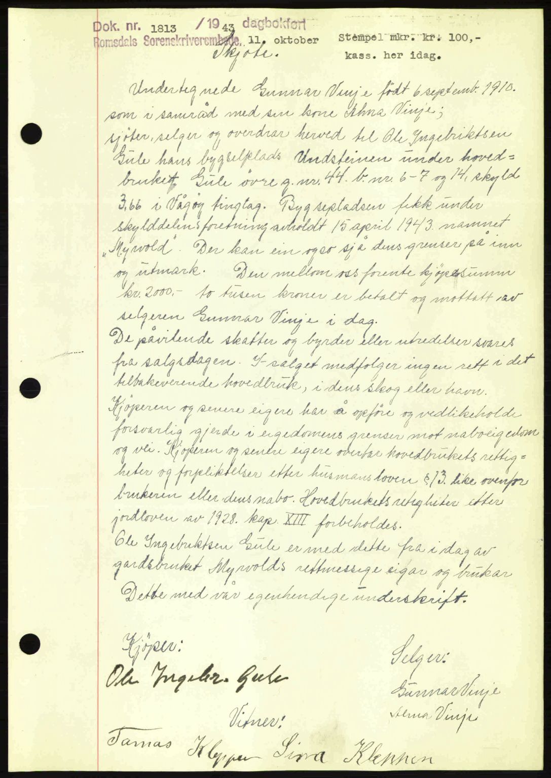 Romsdal sorenskriveri, AV/SAT-A-4149/1/2/2C: Mortgage book no. A15, 1943-1944, Diary no: : 1813/1943