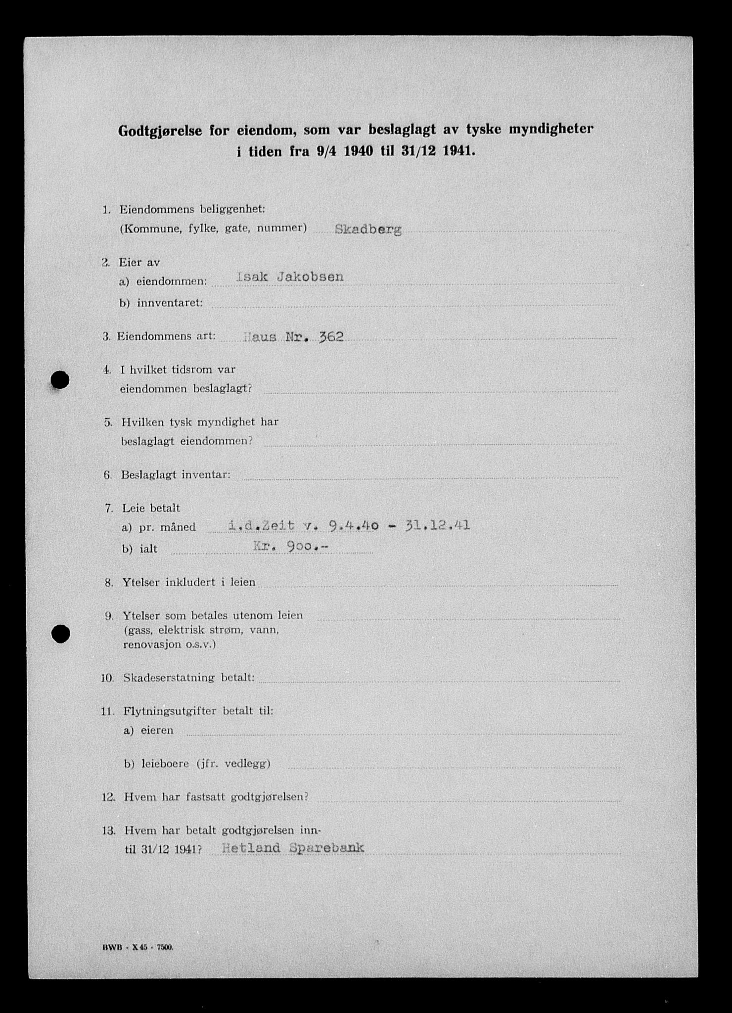 Justisdepartementet, Tilbakeføringskontoret for inndratte formuer, AV/RA-S-1564/I/L1014: Godtgjørelse for beslaglagt eiendom, 1940-1941, p. 366
