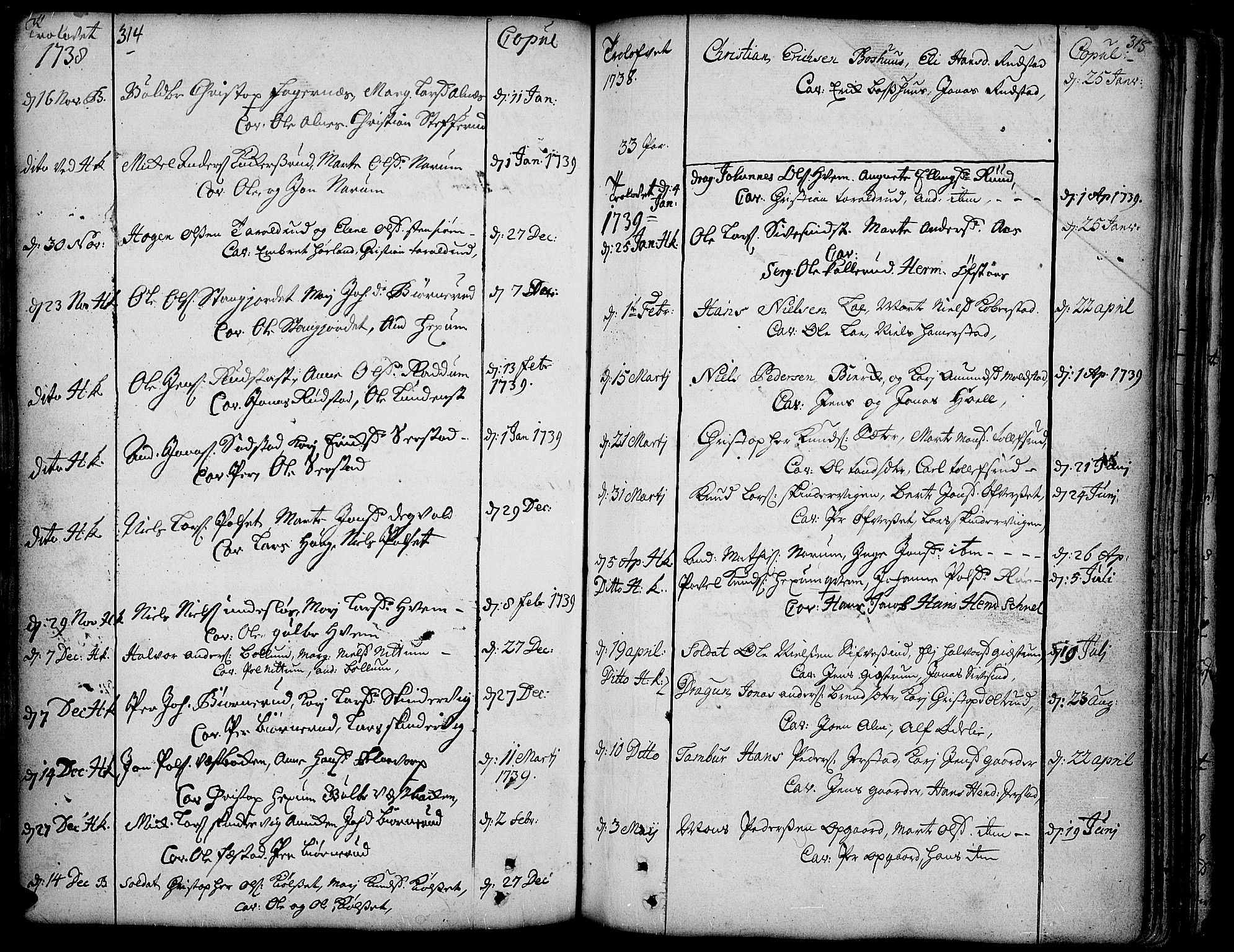 Toten prestekontor, SAH/PREST-102/H/Ha/Haa/L0003: Parish register (official) no. 3, 1734-1751, p. 314-315