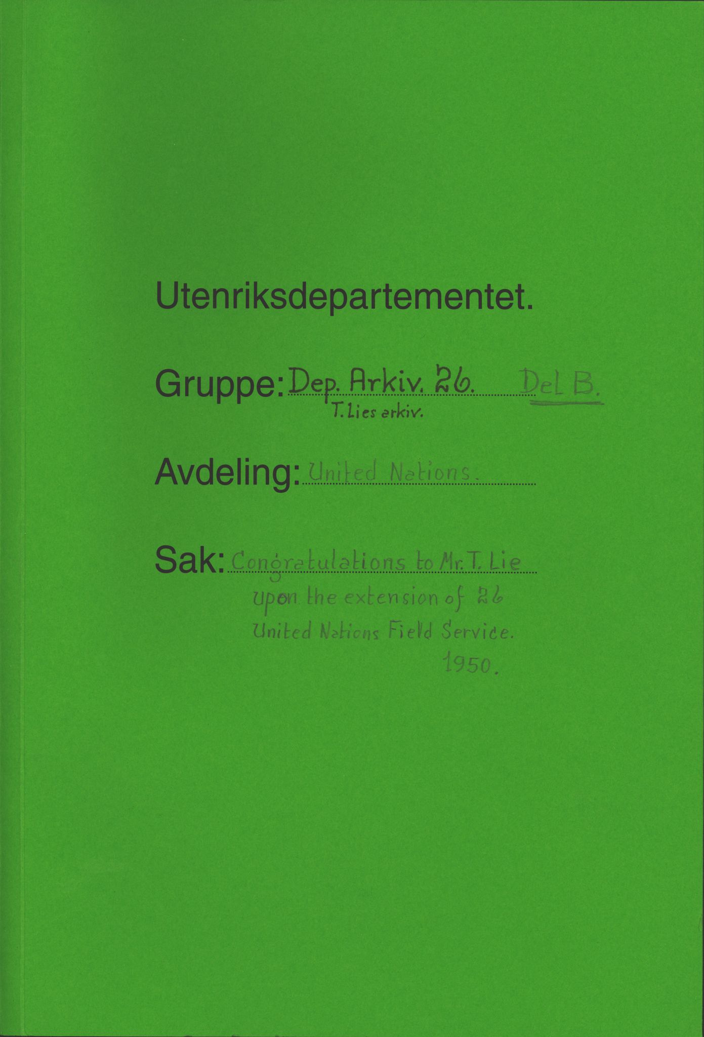 Lie, Trygve, AV/RA-PA-1407/D/L0016: Generalsekretærens papirer., 1947-1950, p. 1187