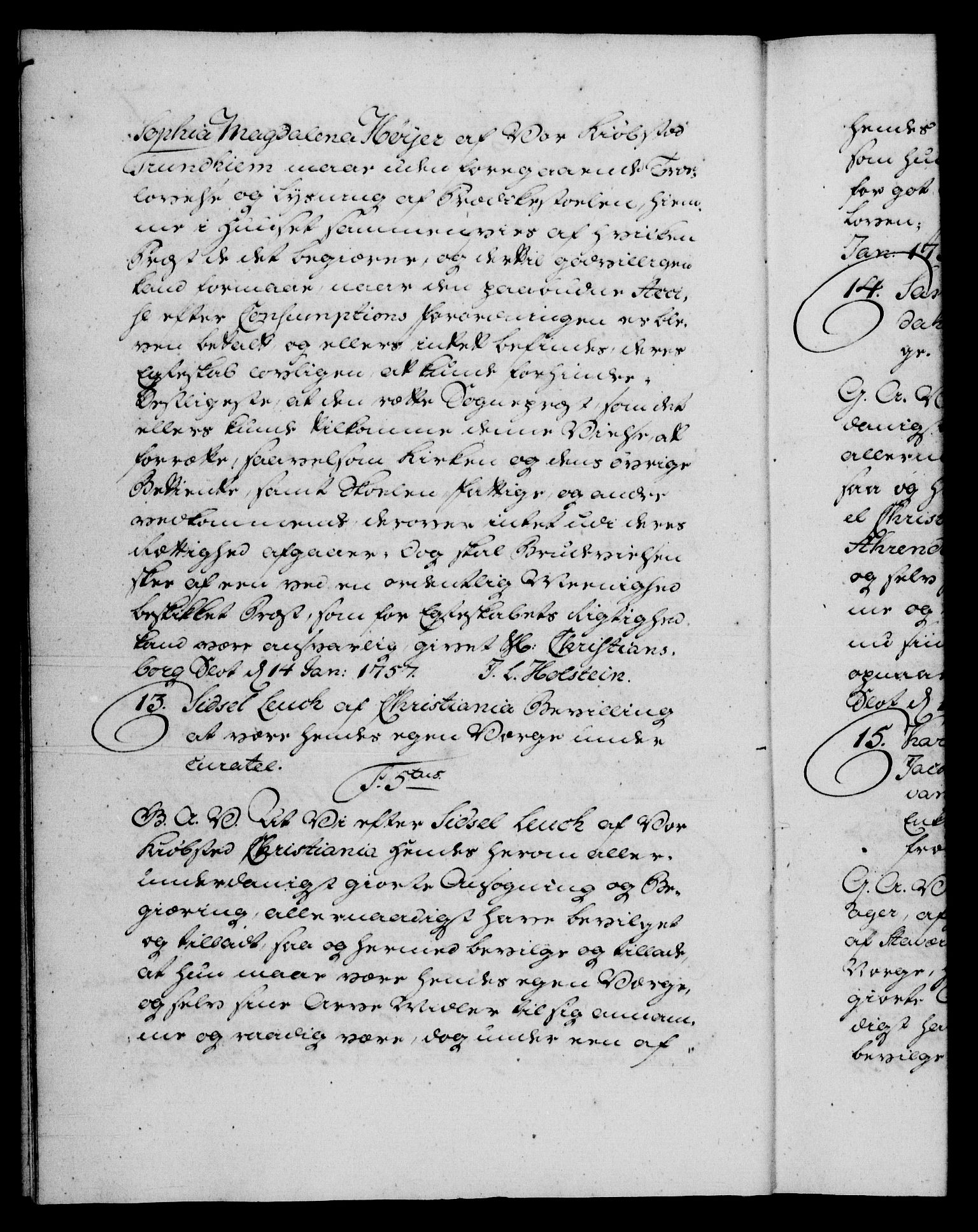 Danske Kanselli 1572-1799, AV/RA-EA-3023/F/Fc/Fca/Fcaa/L0040: Norske registre, 1757-1759, p. 7b