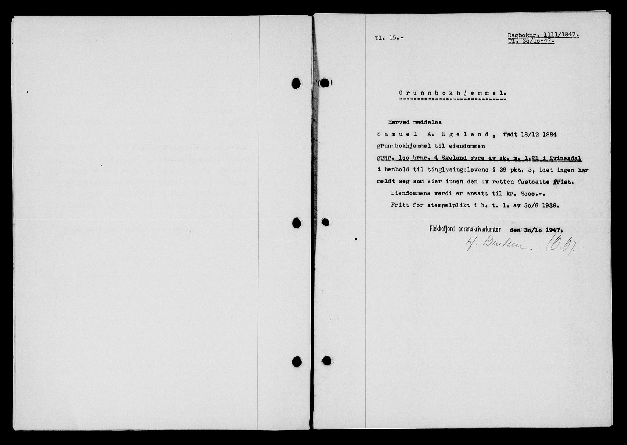 Flekkefjord sorenskriveri, AV/SAK-1221-0001/G/Gb/Gba/L0063: Mortgage book no. A-11, 1947-1948, Diary no: : 1111/1947