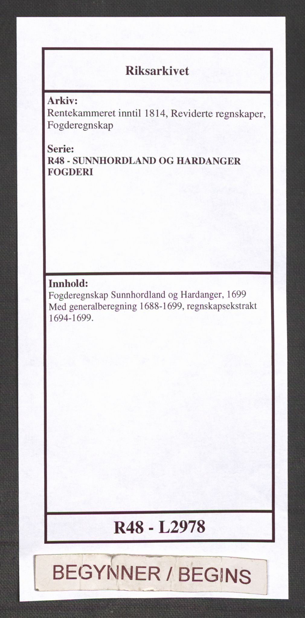 Rentekammeret inntil 1814, Reviderte regnskaper, Fogderegnskap, RA/EA-4092/R48/L2978: Fogderegnskap Sunnhordland og Hardanger, 1699, p. 1