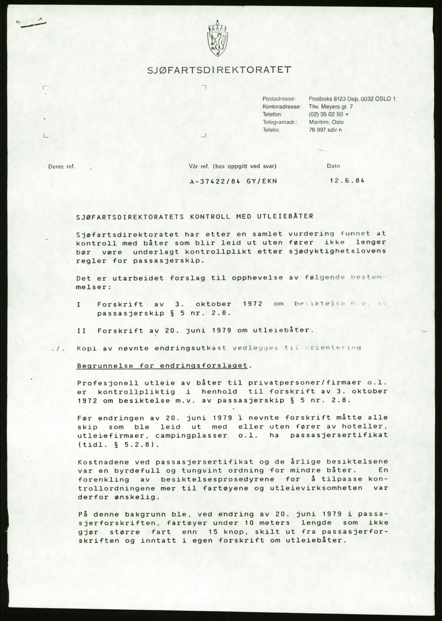 Sjøfartsdirektoratet med forløpere, generelt arkiv, AV/RA-S-1407/D/Du/Duc/L0642/0001: Skipskontrollen - Forskrifter / Forskrift om utleiebåter (2 mapper), 1978-1987, p. 419