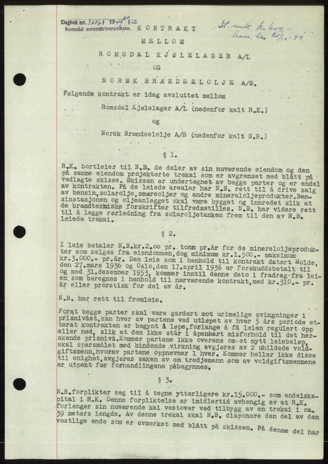 Romsdal sorenskriveri, AV/SAT-A-4149/1/2/2C: Mortgage book no. A31, 1949-1949, Diary no: : 3606/1949