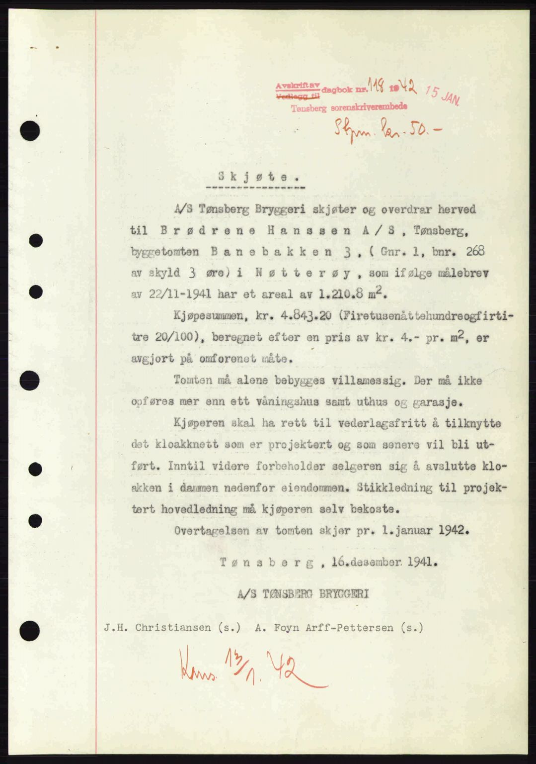 Tønsberg sorenskriveri, AV/SAKO-A-130/G/Ga/Gaa/L0011: Mortgage book no. A11, 1941-1942, Diary no: : 118/1942