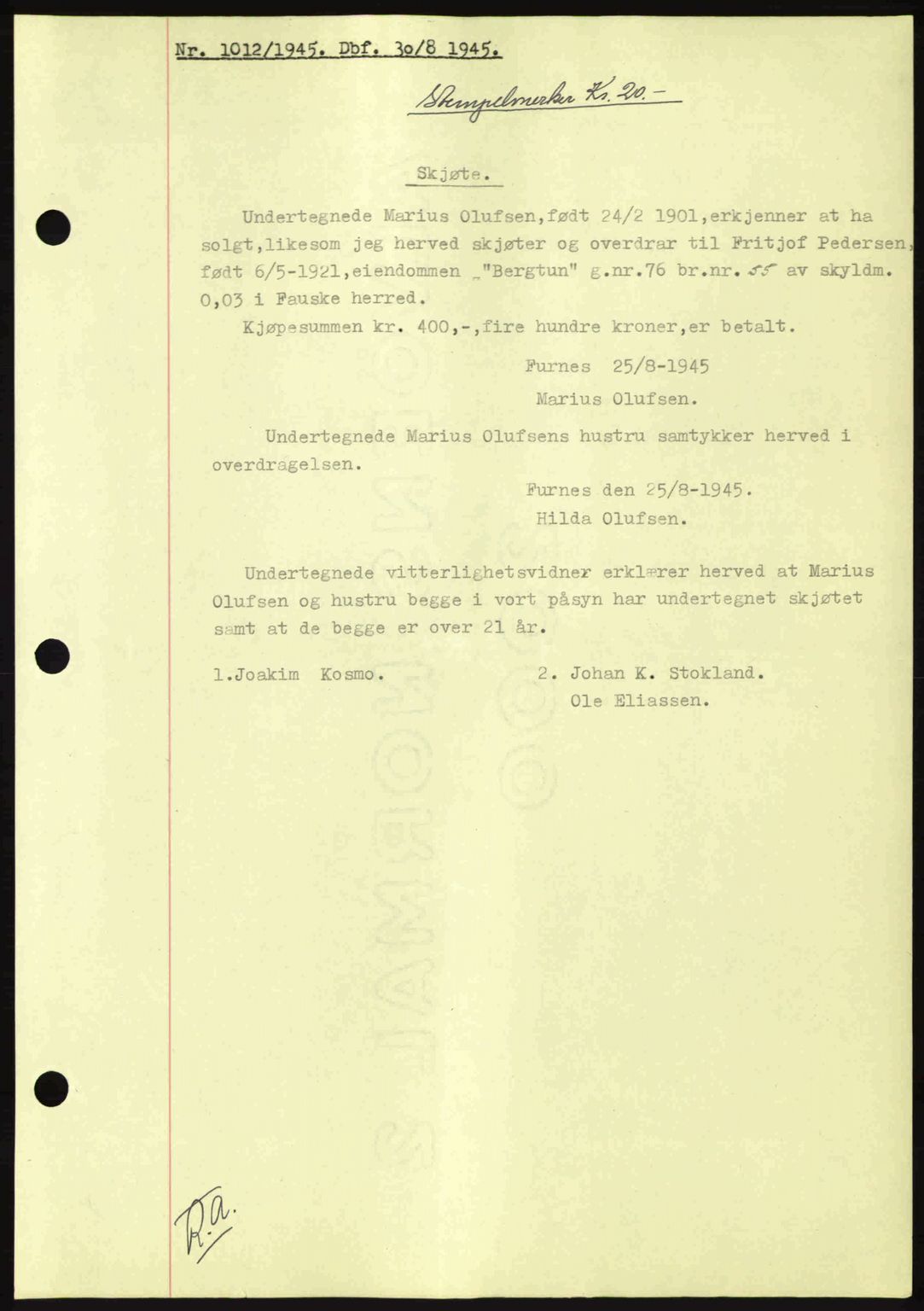 Salten sorenskriveri, AV/SAT-A-4578/1/2/2C: Mortgage book no. A15-17, 1945-1945, Diary no: : 1012/1945