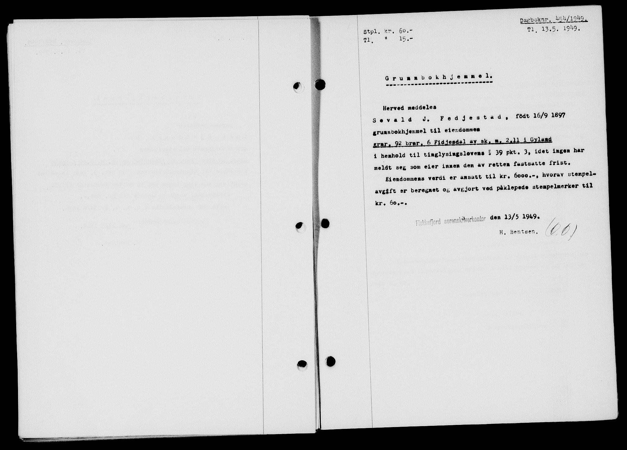 Flekkefjord sorenskriveri, SAK/1221-0001/G/Gb/Gba/L0065: Mortgage book no. A-13, 1949-1949, Diary no: : 454/1949
