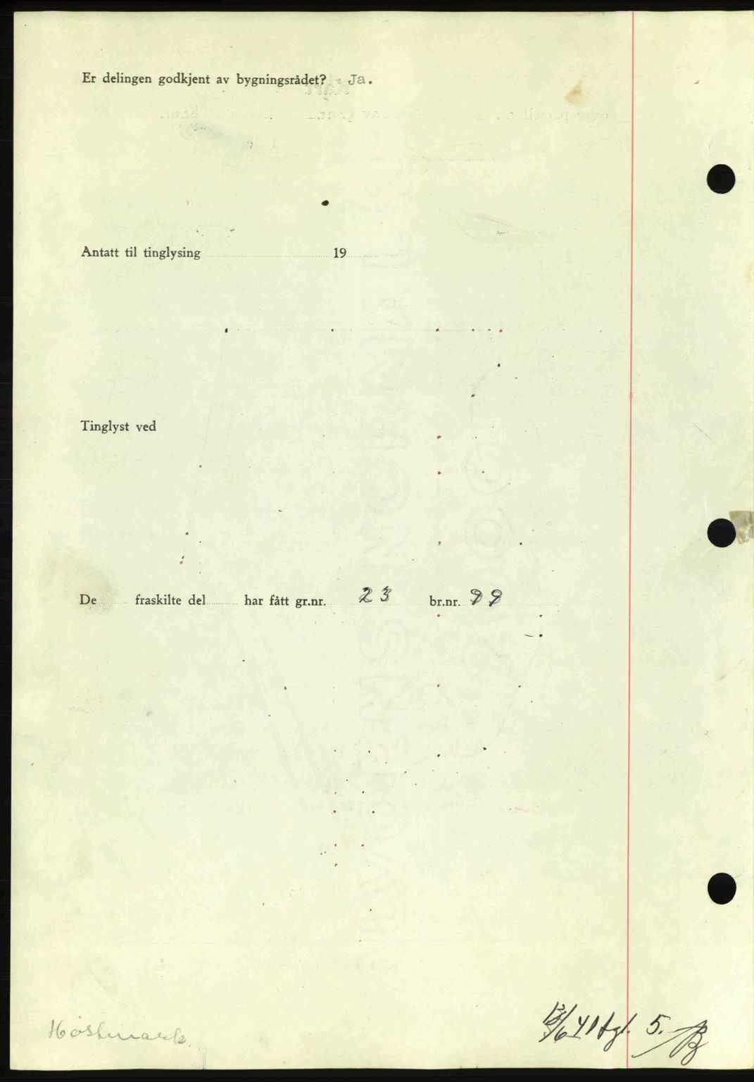 Romsdal sorenskriveri, AV/SAT-A-4149/1/2/2C: Mortgage book no. A10, 1941-1941, Diary no: : 962/1941