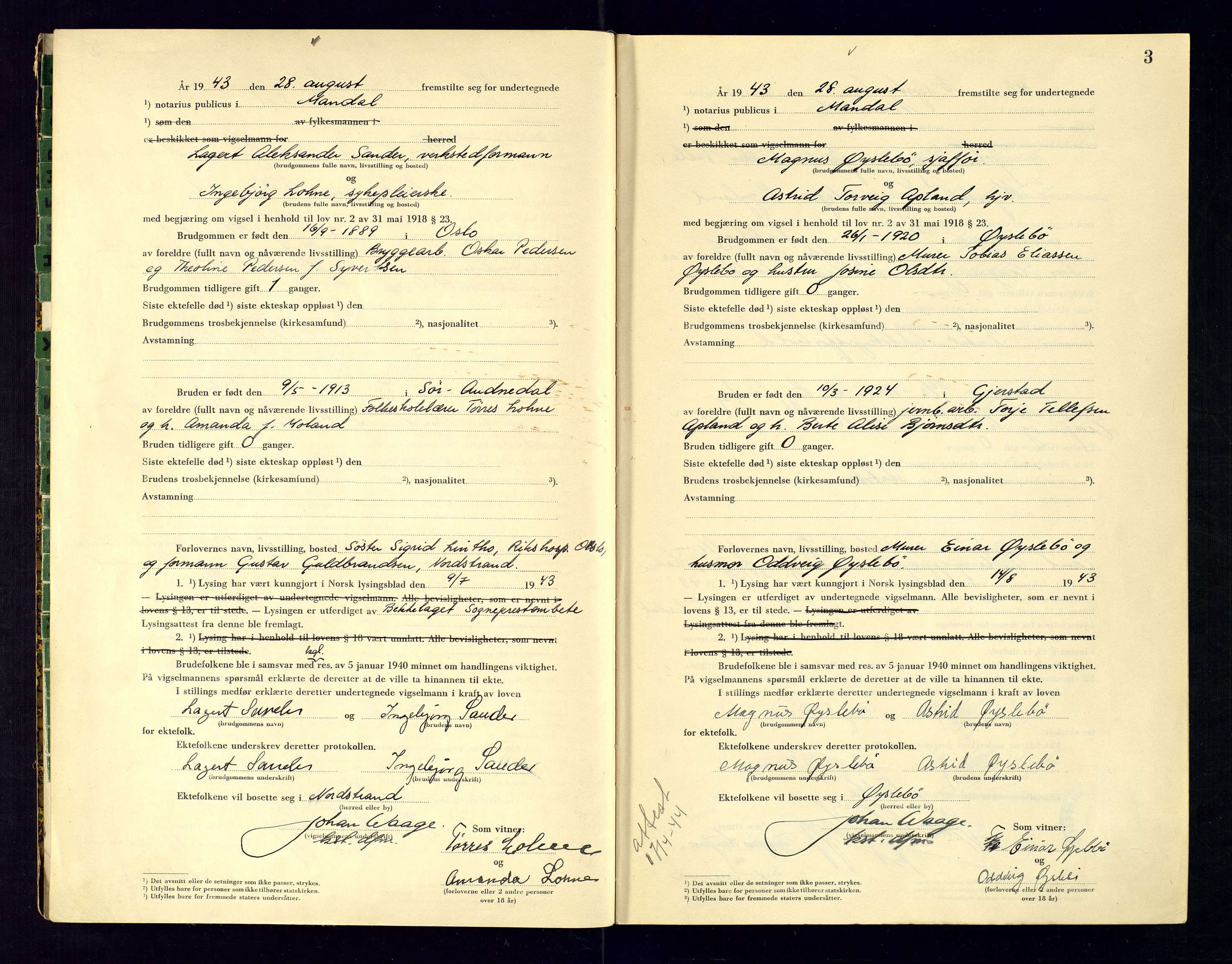 Mandal sorenskriveri, SAK/1221-0005/001/L/Ld/L0002: Vigselbok nr 2, 1943-1945, p. 3