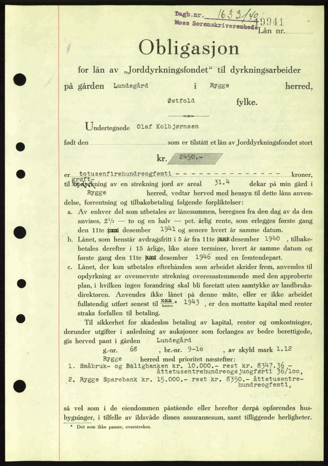 Moss sorenskriveri, SAO/A-10168: Mortgage book no. B10, 1940-1941, Diary no: : 1633/1940