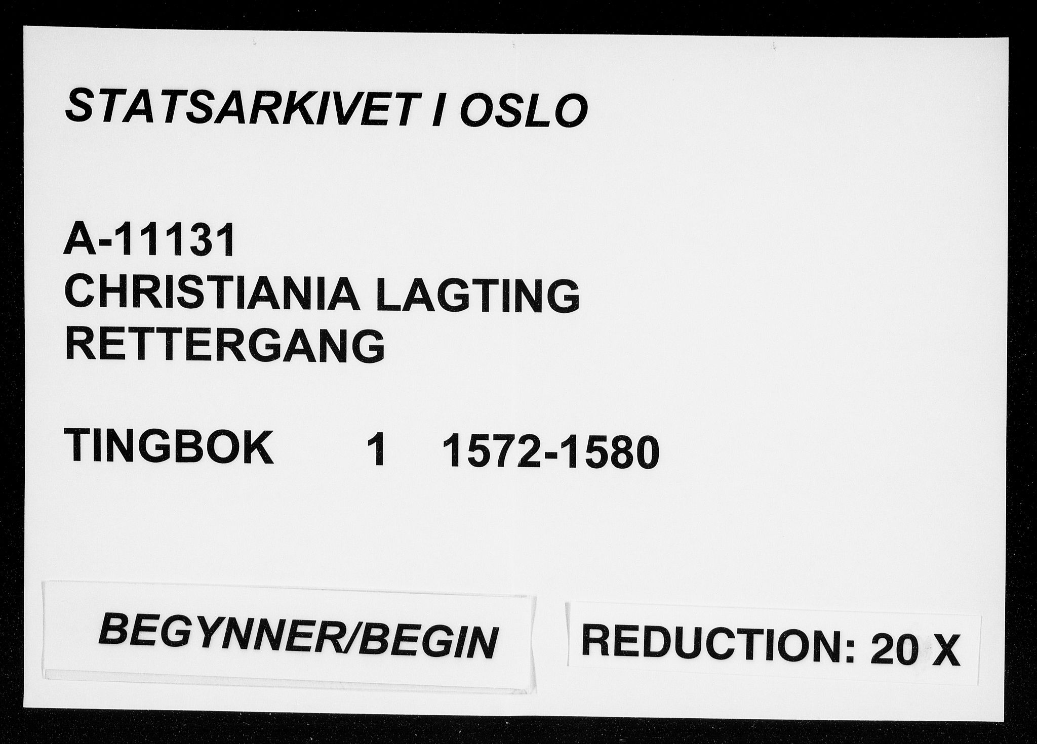 Christiania lagting, SAO/A-11131/F/Fa/L0001: Tingbok, 1572-1580