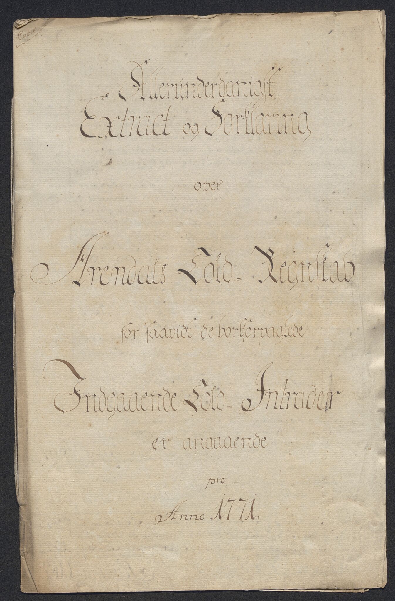 Generaltollkammeret, tollregnskaper, AV/RA-EA-5490/R15/L0070/0006: Tollregnskaper Arendal / Kvittanse, 1771, p. 1