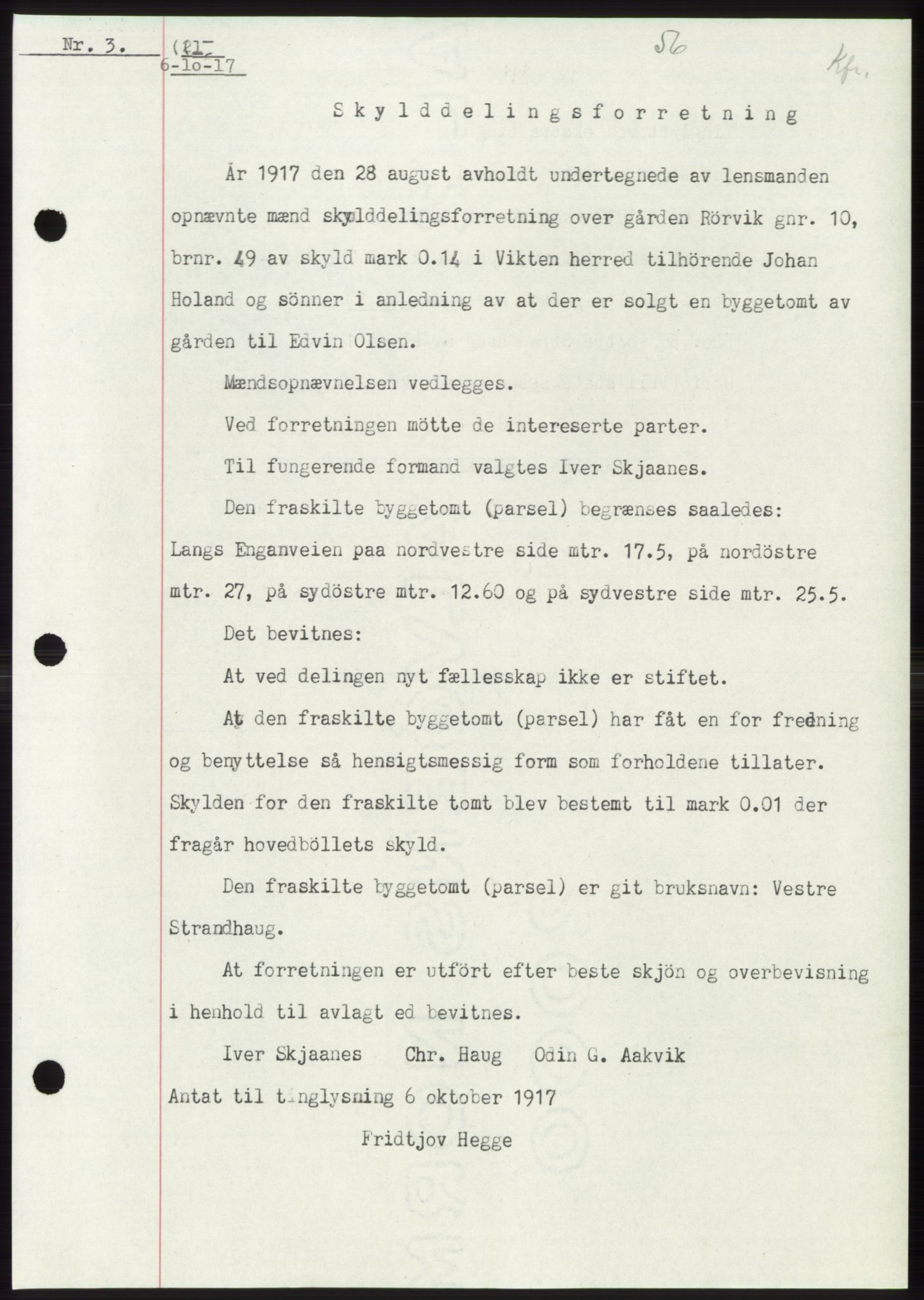 Namdal sorenskriveri, SAT/A-4133/1/2/2C: Mortgage book no. -, 1916-1921, Deed date: 06.10.1917