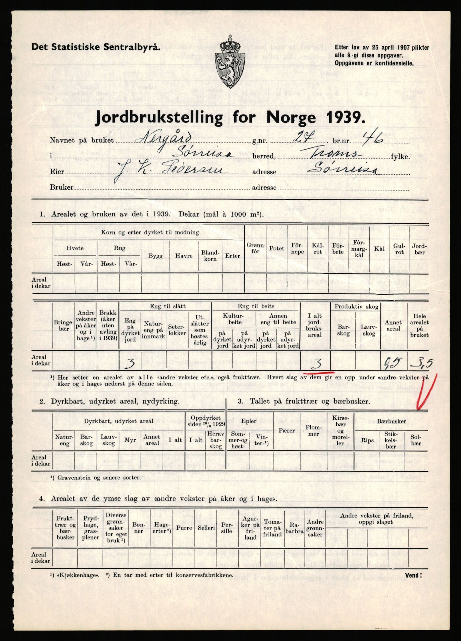 Statistisk sentralbyrå, Næringsøkonomiske emner, Jordbruk, skogbruk, jakt, fiske og fangst, AV/RA-S-2234/G/Gb/L0341: Troms: Sørreisa og Tranøy, 1939, p. 93