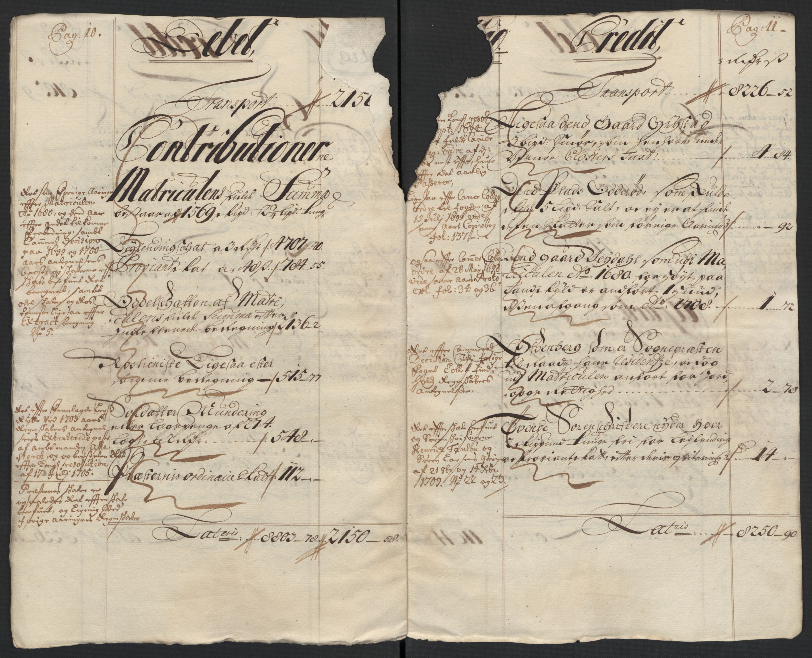 Rentekammeret inntil 1814, Reviderte regnskaper, Fogderegnskap, AV/RA-EA-4092/R04/L0135: Fogderegnskap Moss, Onsøy, Tune, Veme og Åbygge, 1709-1710, p. 19