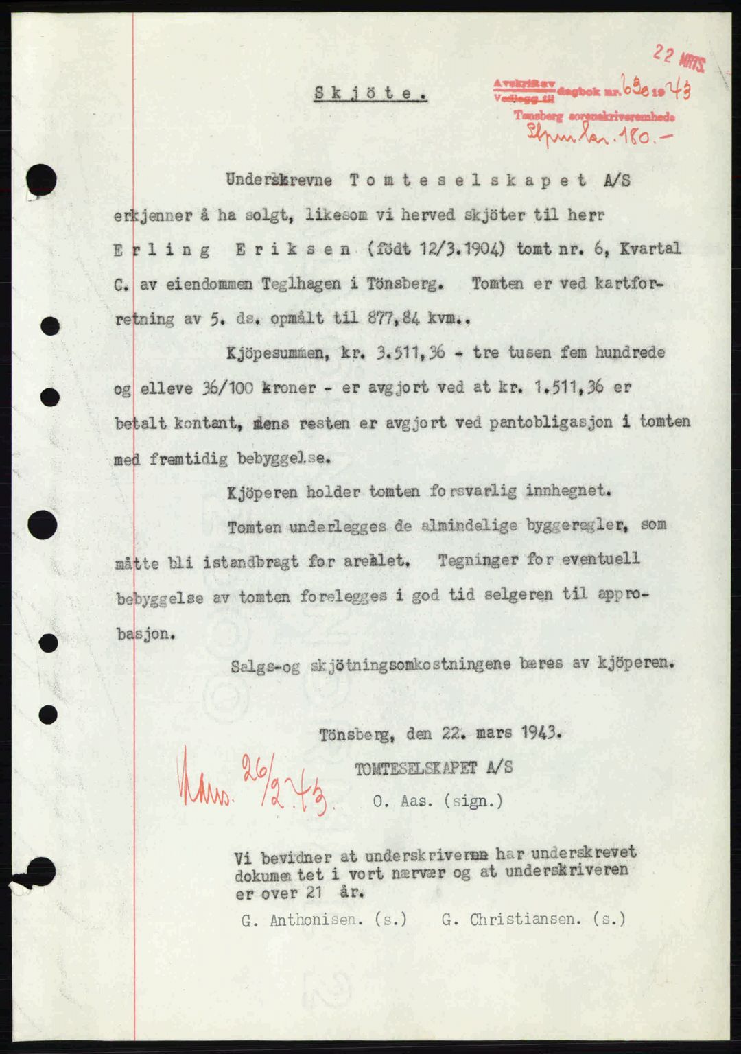 Tønsberg sorenskriveri, AV/SAKO-A-130/G/Ga/Gaa/L0012: Mortgage book no. A12, 1942-1943, Diary no: : 630/1943