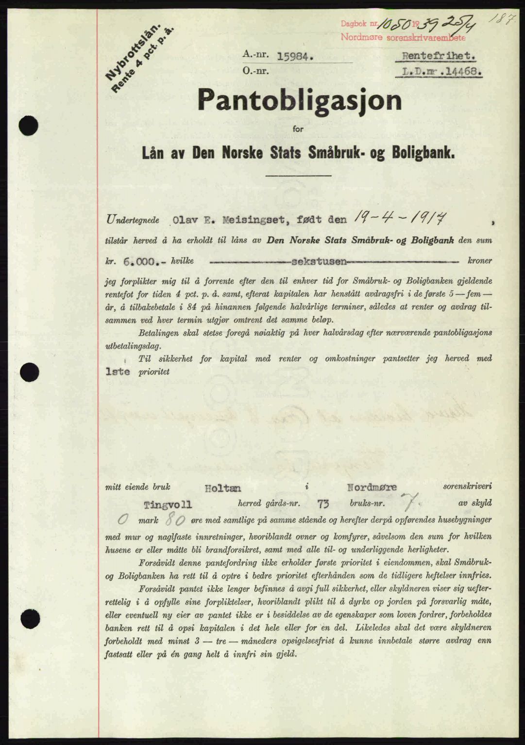 Nordmøre sorenskriveri, AV/SAT-A-4132/1/2/2Ca: Mortgage book no. B85, 1939-1939, Diary no: : 1050/1939