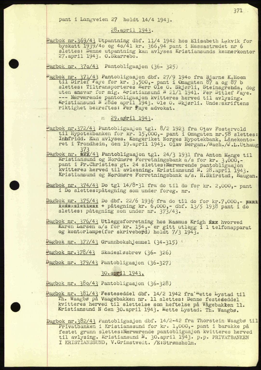 Kristiansund byfogd, SAT/A-4587/A/27: Mortgage book no. 32a, 1938-1946, Diary no: : 369/1943