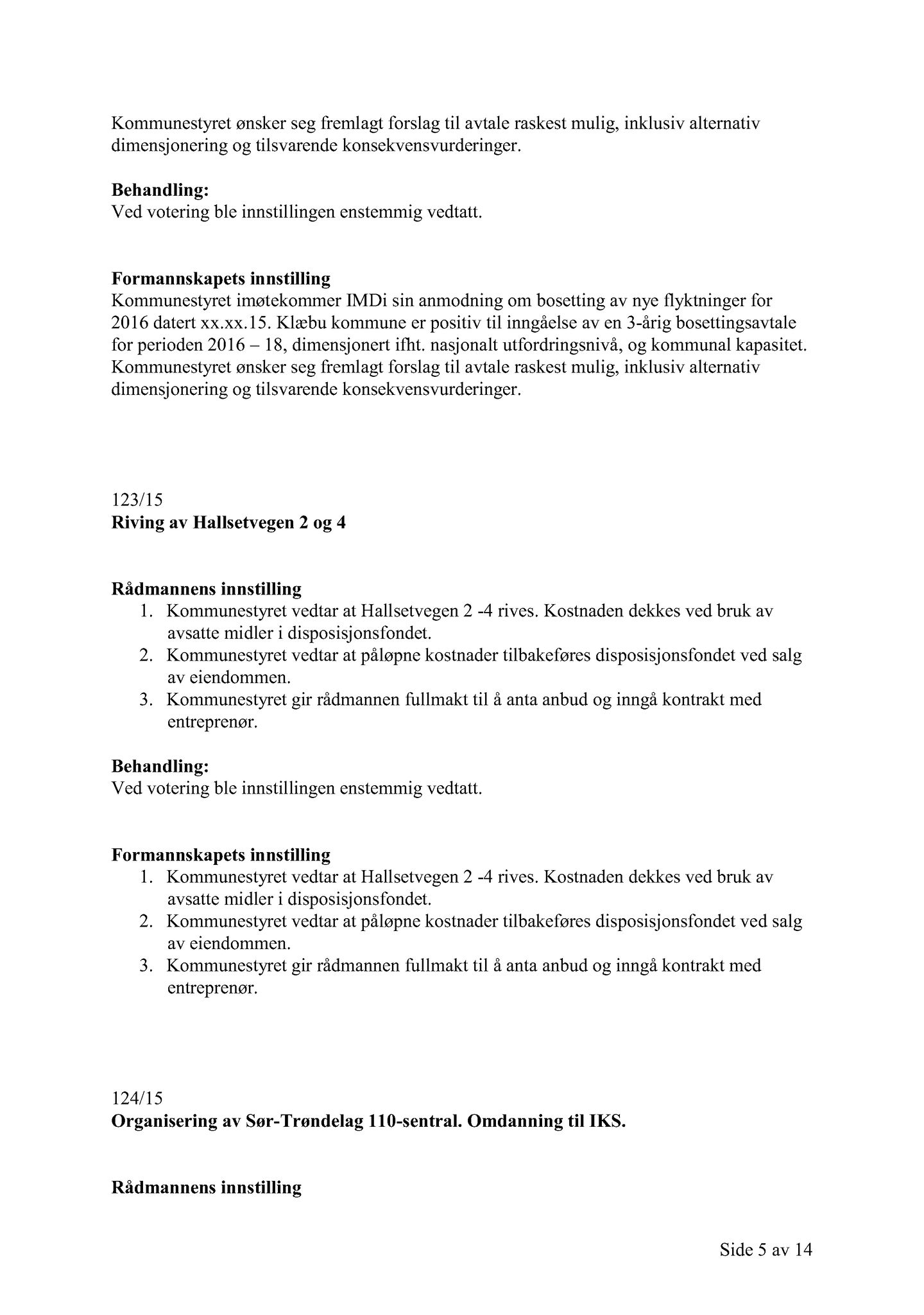 Klæbu Kommune, TRKO/KK/02-FS/L008: Formannsskapet - Møtedokumenter, 2015, p. 3292