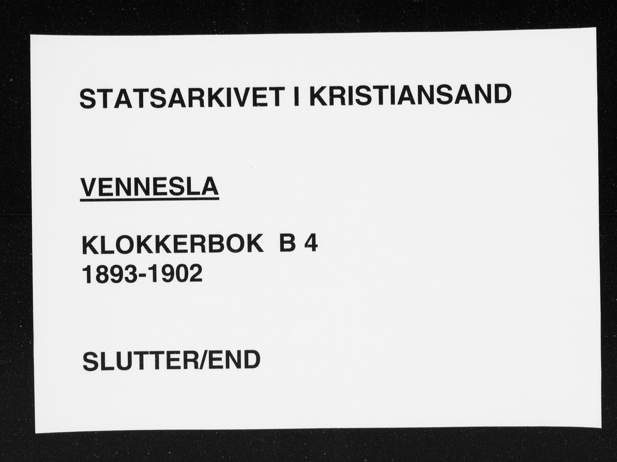 Vennesla sokneprestkontor, AV/SAK-1111-0045/Fb/Fbb/L0004: Parish register (copy) no. B 4, 1893-1902