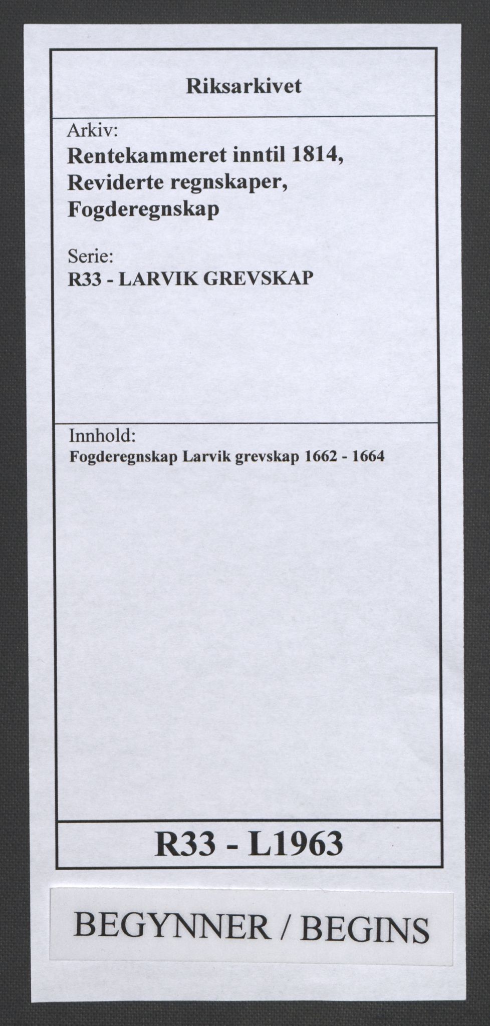 Rentekammeret inntil 1814, Reviderte regnskaper, Fogderegnskap, RA/EA-4092/R33/L1963: Fogderegnskap Larvik grevskap, 1662-1664, p. 1