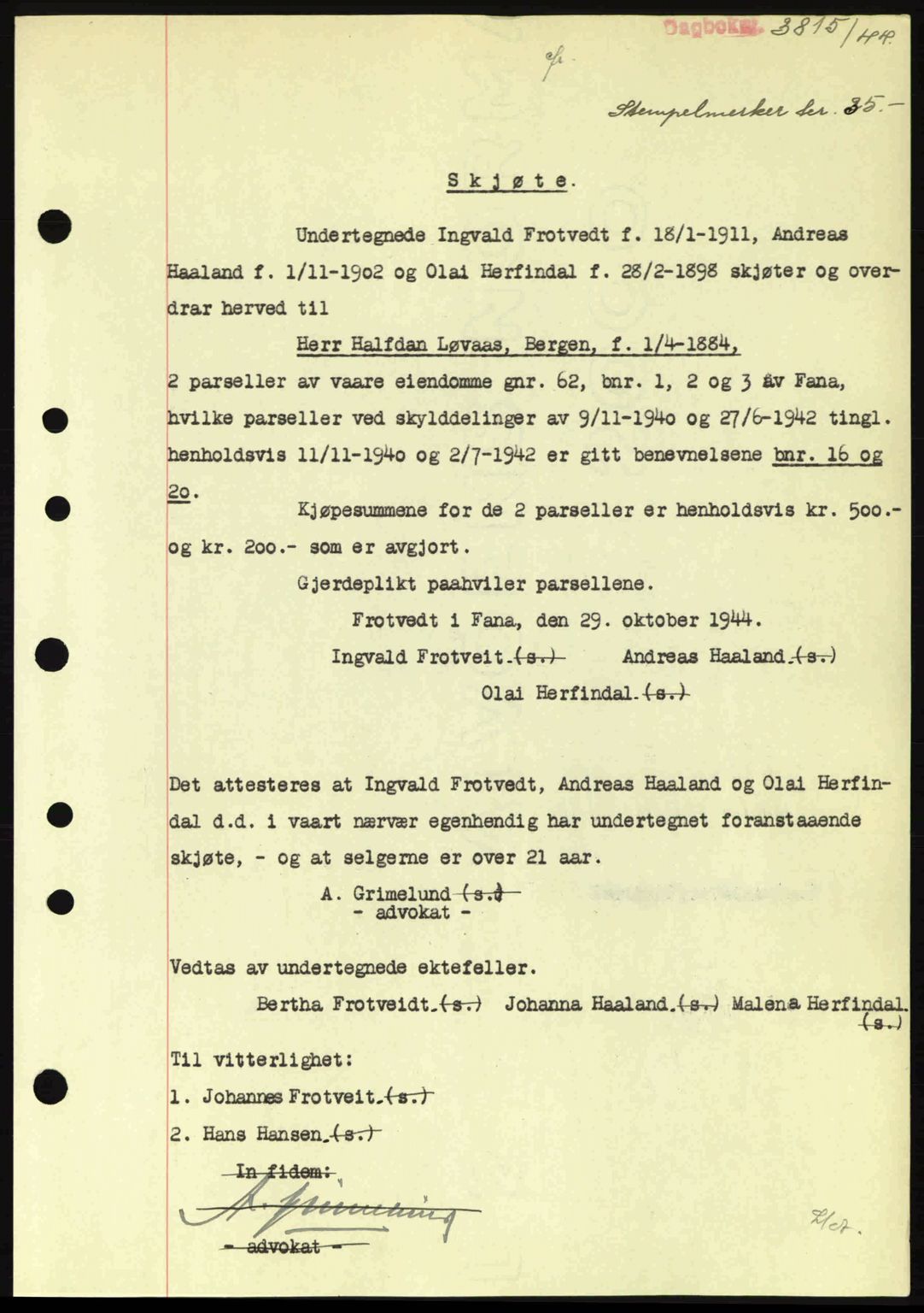 Midhordland sorenskriveri, AV/SAB-A-3001/1/G/Gb/Gbj/L0019: Mortgage book no. A37-38, 1944-1945, Diary no: : 3815/1944