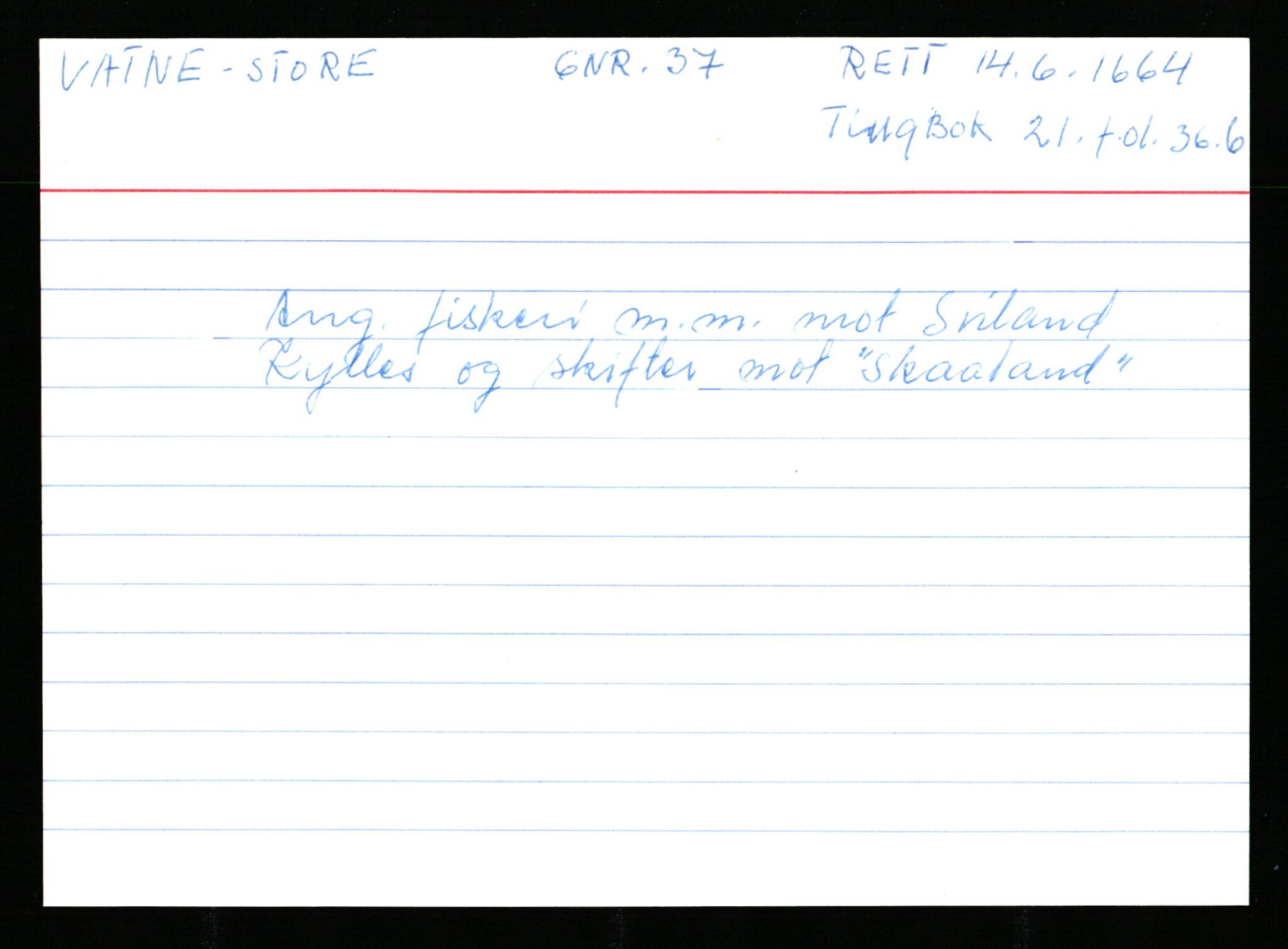 Statsarkivet i Stavanger, AV/SAST-A-101971/03/Y/Ym/L0065: Åstedskort sortert etter gårdsnavn: Vatland - Vervig, 1600-1950, p. 25