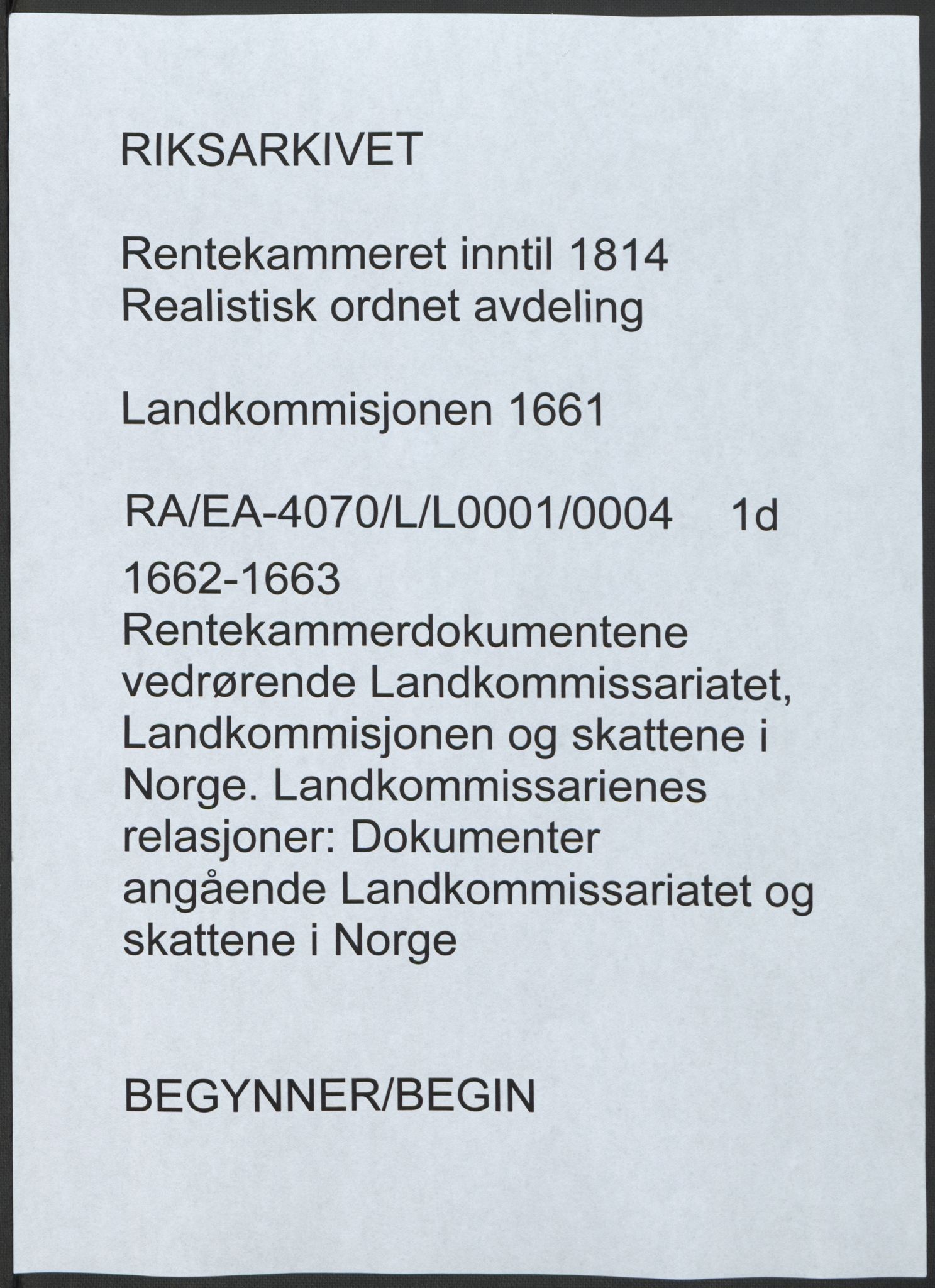 Rentekammeret inntil 1814, Realistisk ordnet avdeling, AV/RA-EA-4070/L/L0001/0004: Rentekammerdokumentene vedrørende Landkommissariatet, Landkommisjonen og skattene i Norge. Landkommissarienes relasjoner: / Dokumenter angående Landkommissariatet og skattene i Norge, 1662-1663