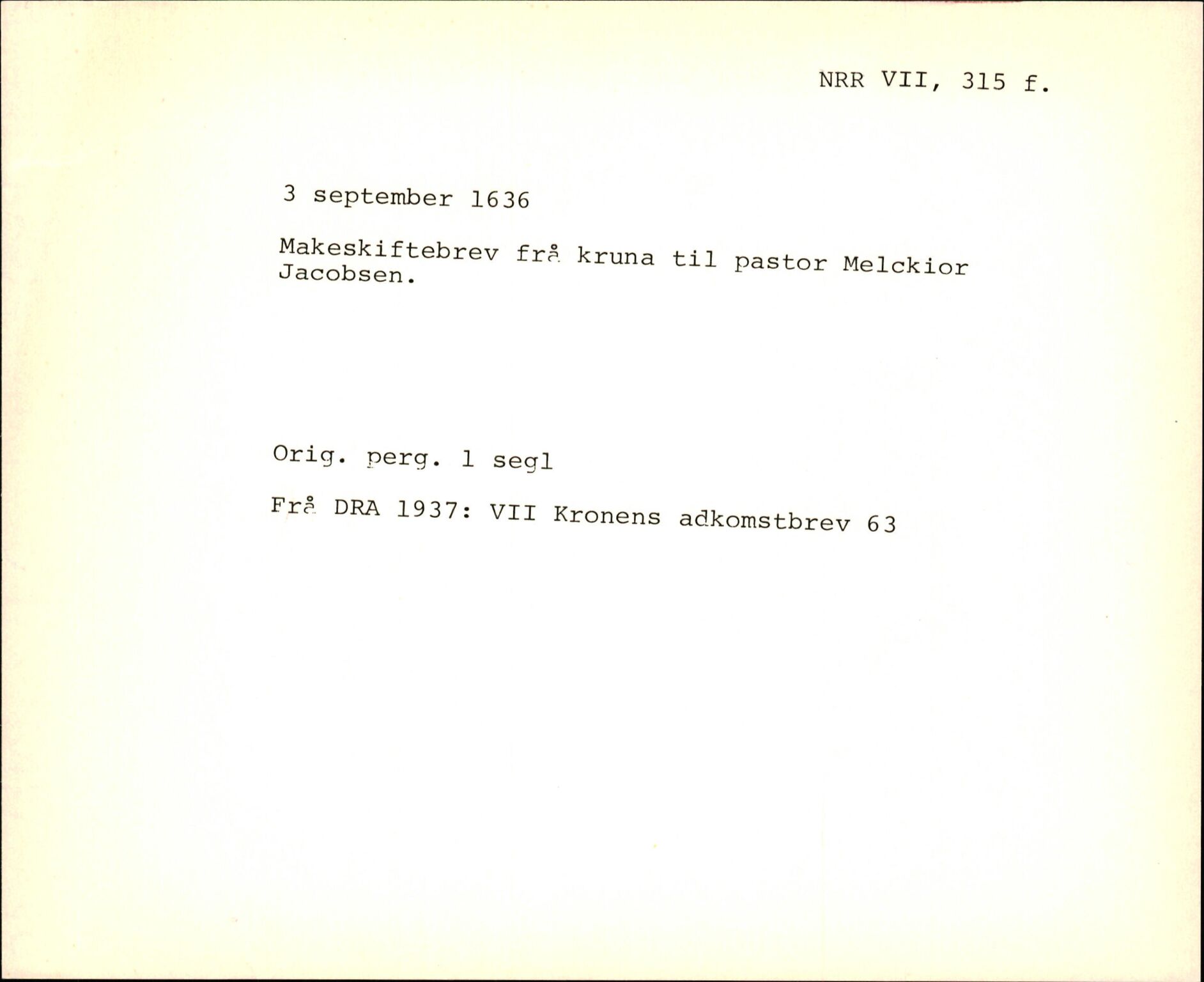 Riksarkivets diplomsamling, AV/RA-EA-5965/F35/F35f/L0002: Regestsedler: Diplomer fra DRA 1937 og 1996, p. 495